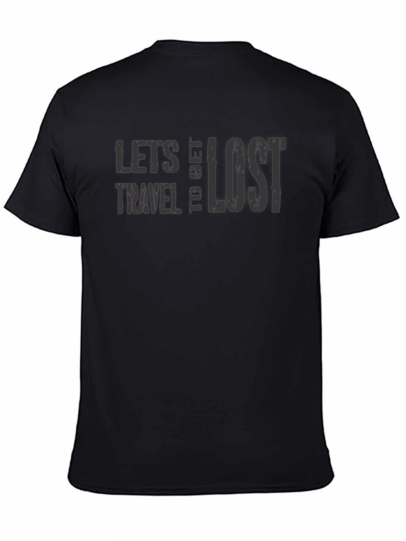 Lets Travel To Get Lost Graphic T-Shirt