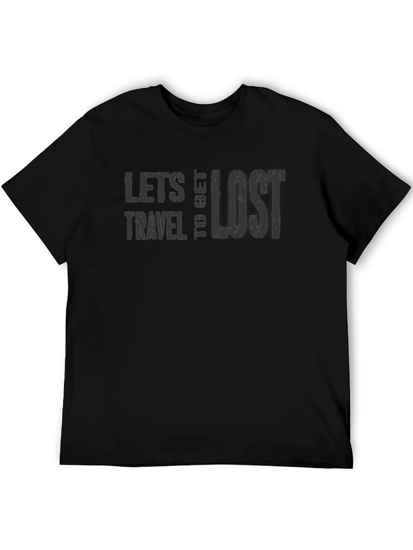 Lets Travel To Get Lost Graphic T-Shirt