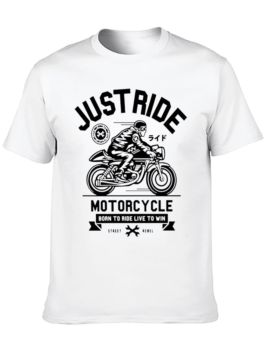 Just Ride Motorcycle T-Shirt - Street Rebel Style