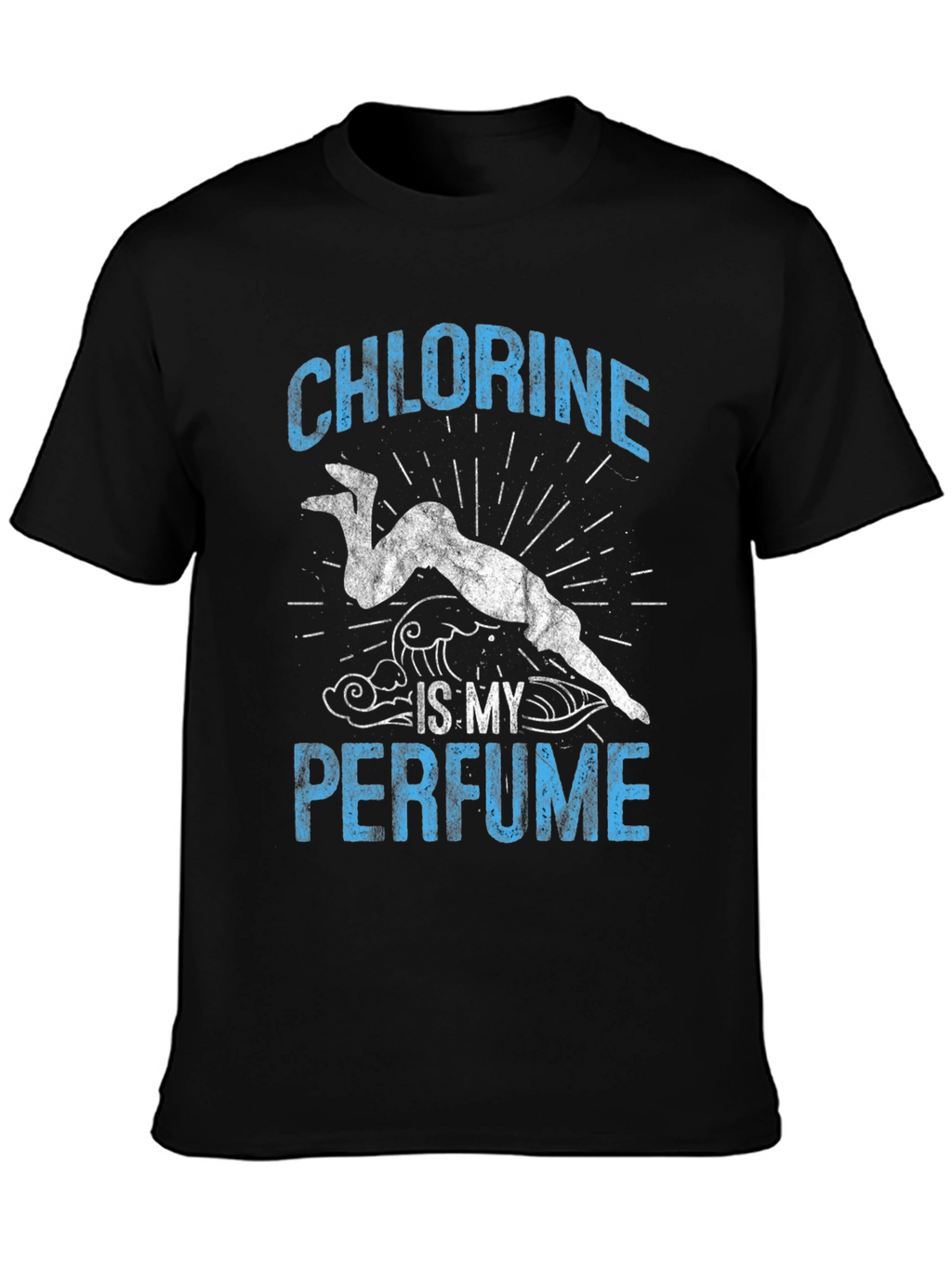 Chlorine is My Perfume T-Shirt