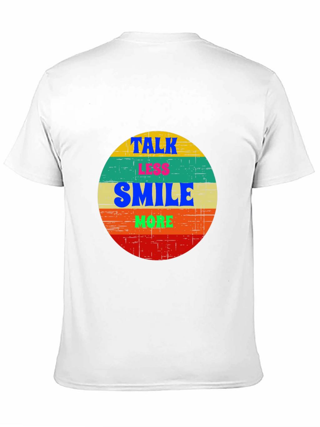 Talk Less Smile More Graphic Tee