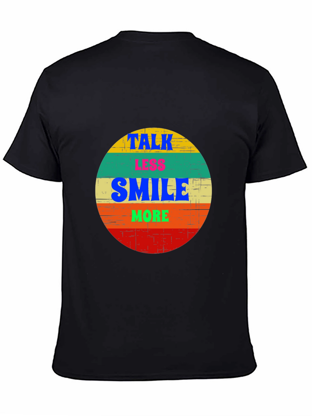 Talk Less Smile More Graphic Tee