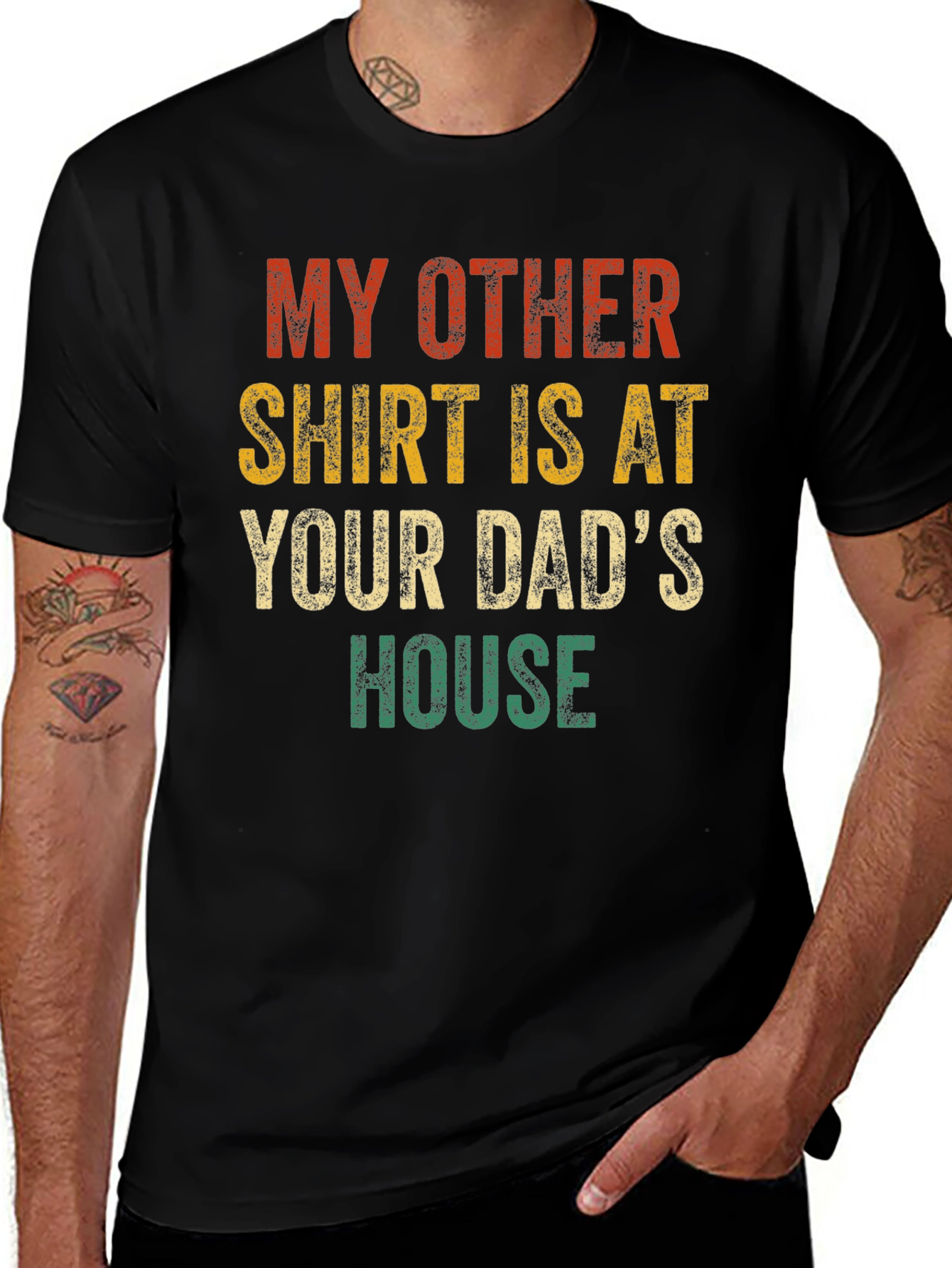My Other Shirt Is At Your Dads House Funny T-Shirt