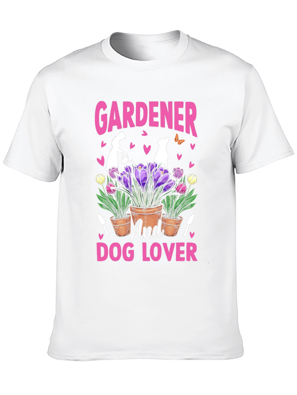 Gardener and Dog Lover Graphic T-Shirt