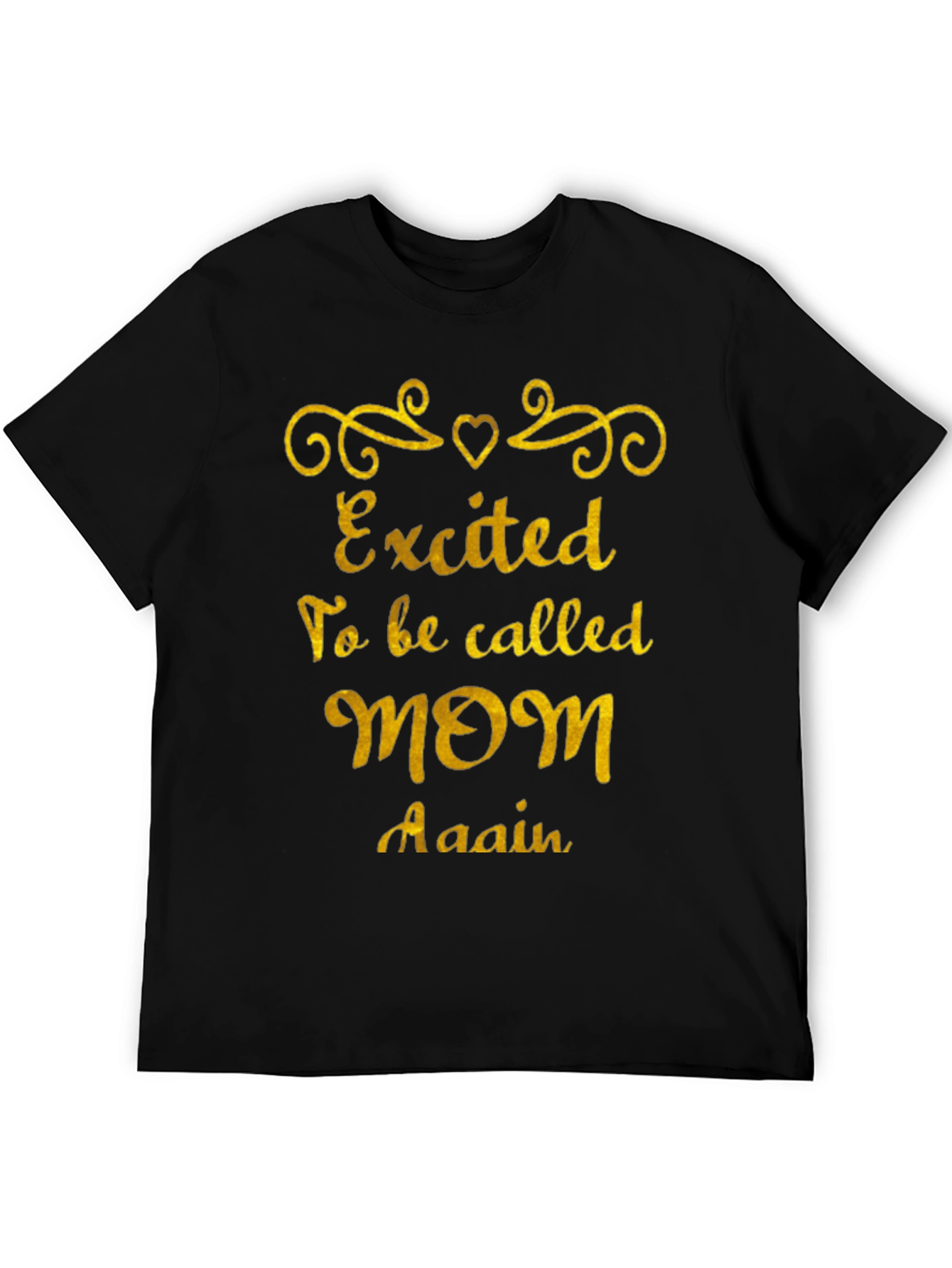 Excited To Be Called Mom Again Tee