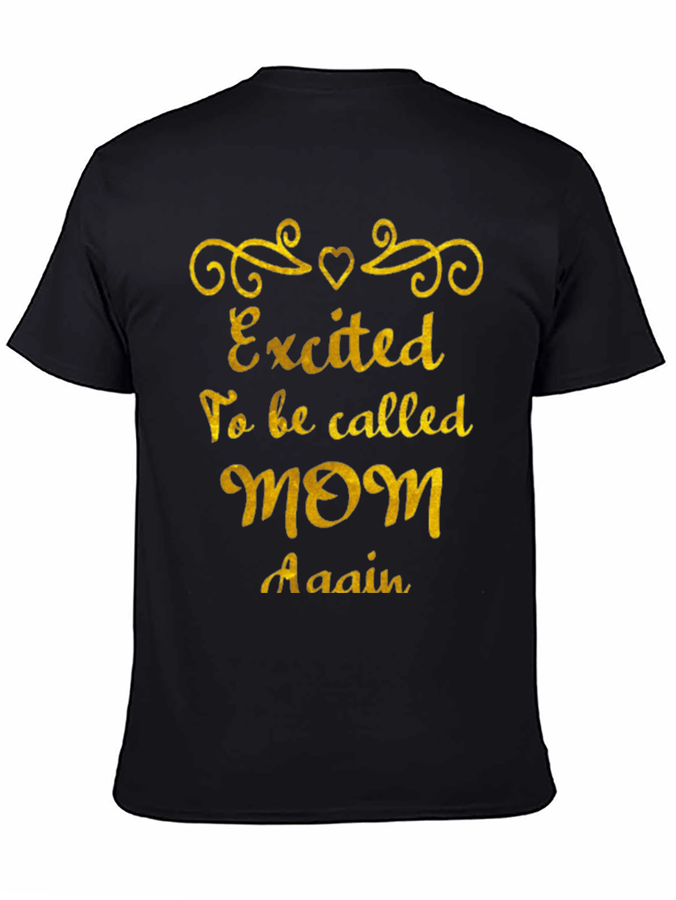 Excited To Be Called Mom Again Tee