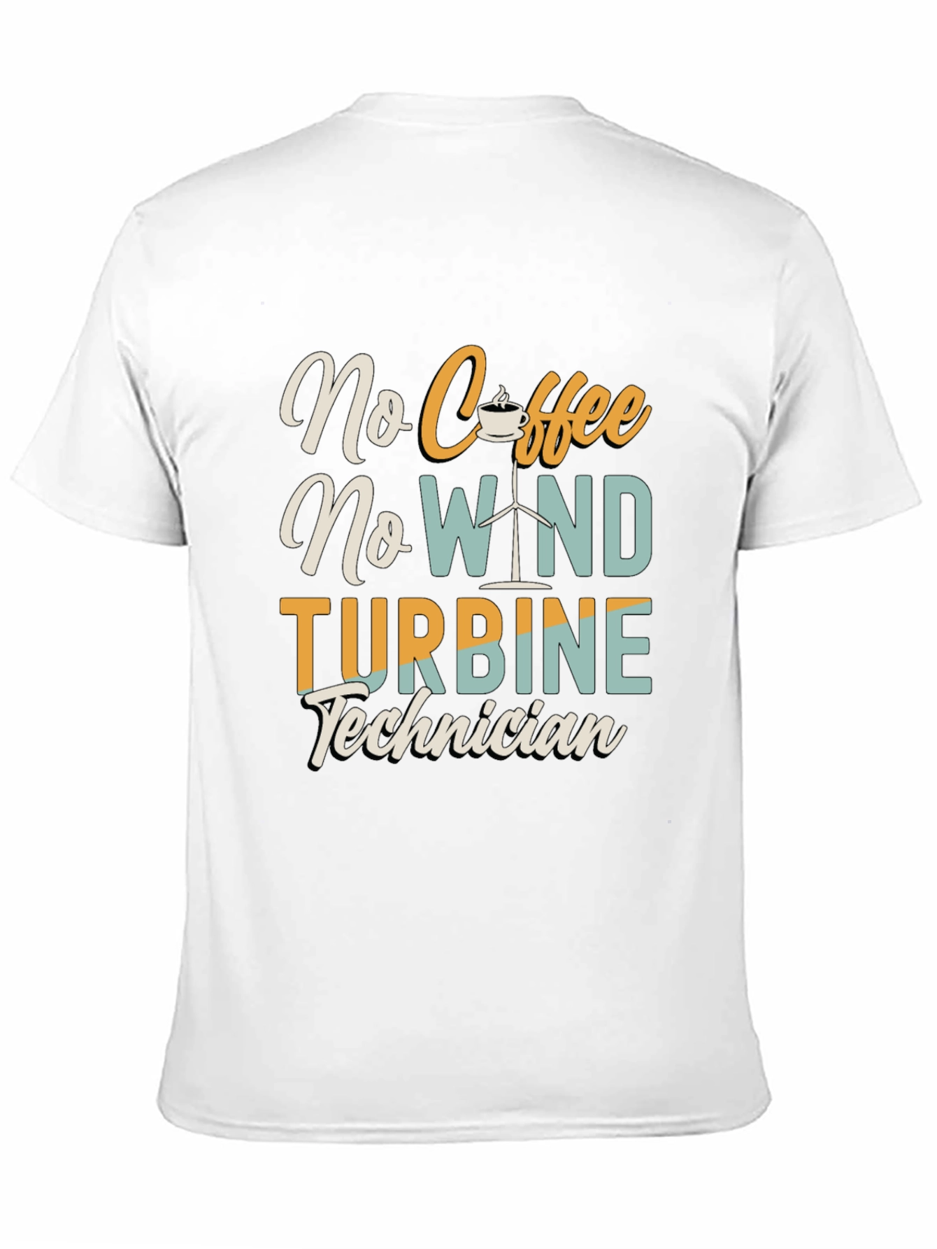 No Coffee No Wind Turbine Technician T-Shirt