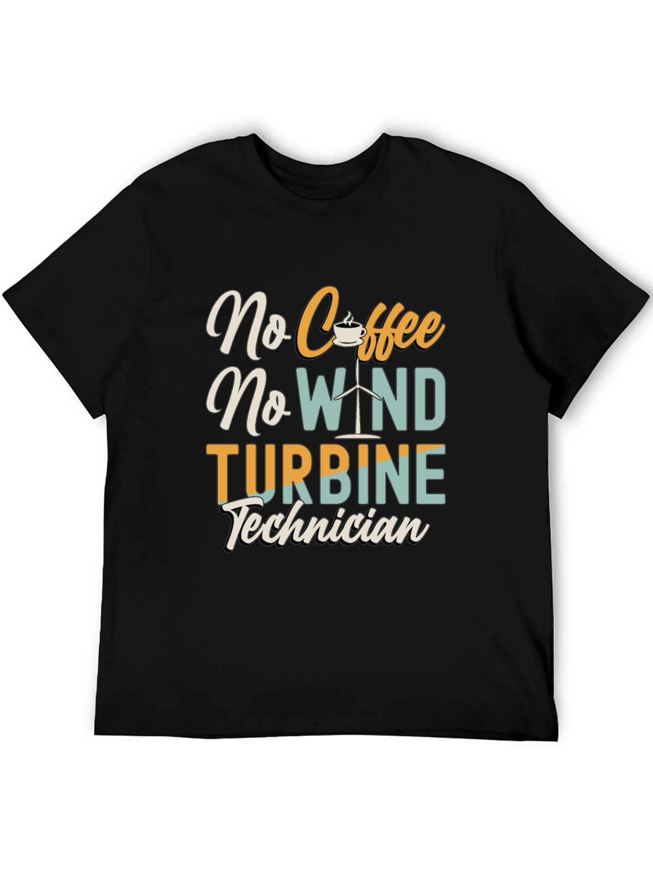 No Coffee No Wind Turbine Technician T-Shirt