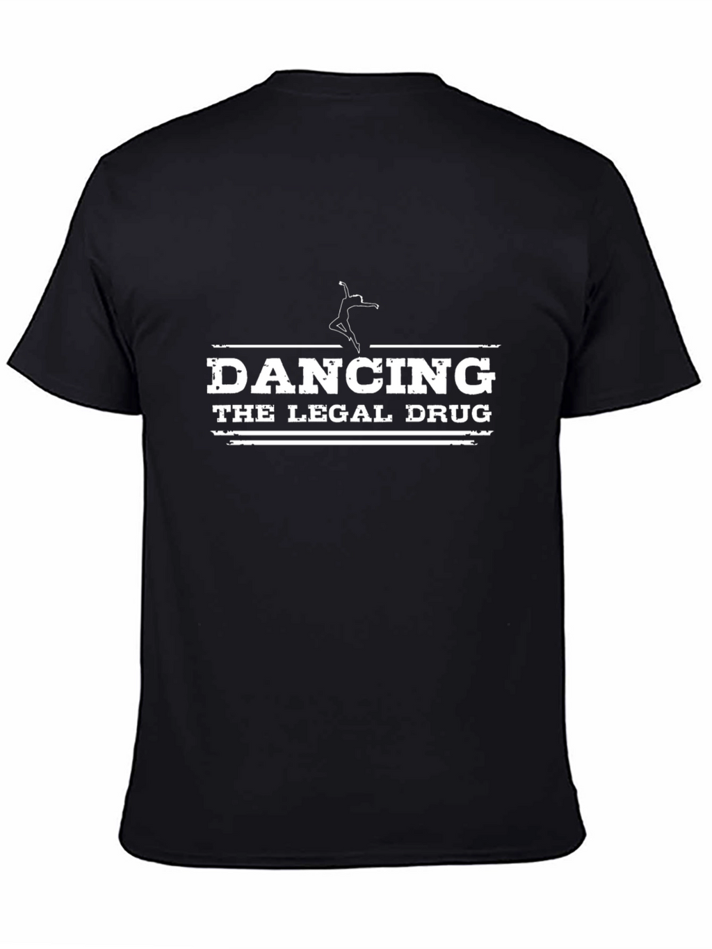Dancing The Legal Drug Graphic Tee
