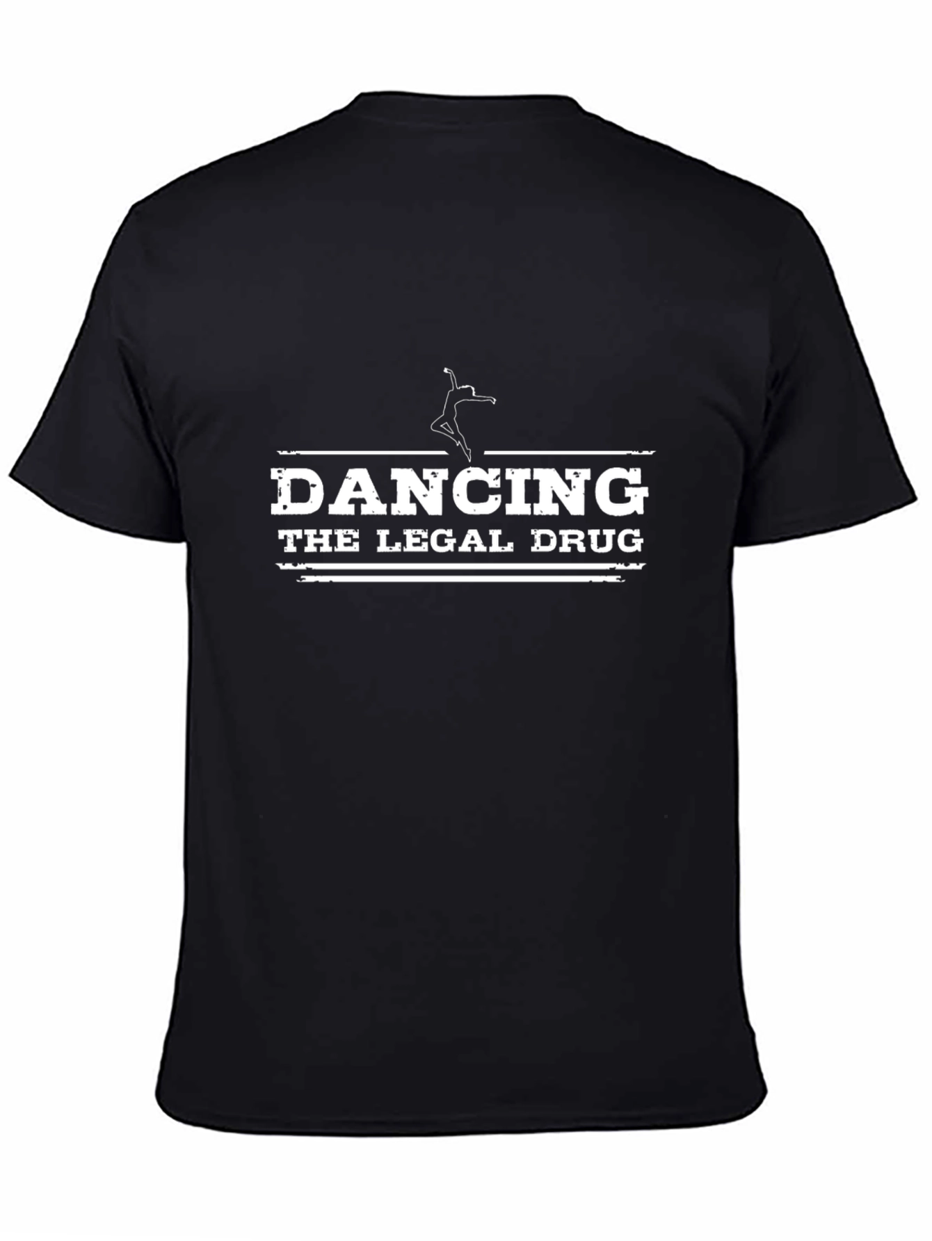Dancing The Legal Drug Graphic Tee
