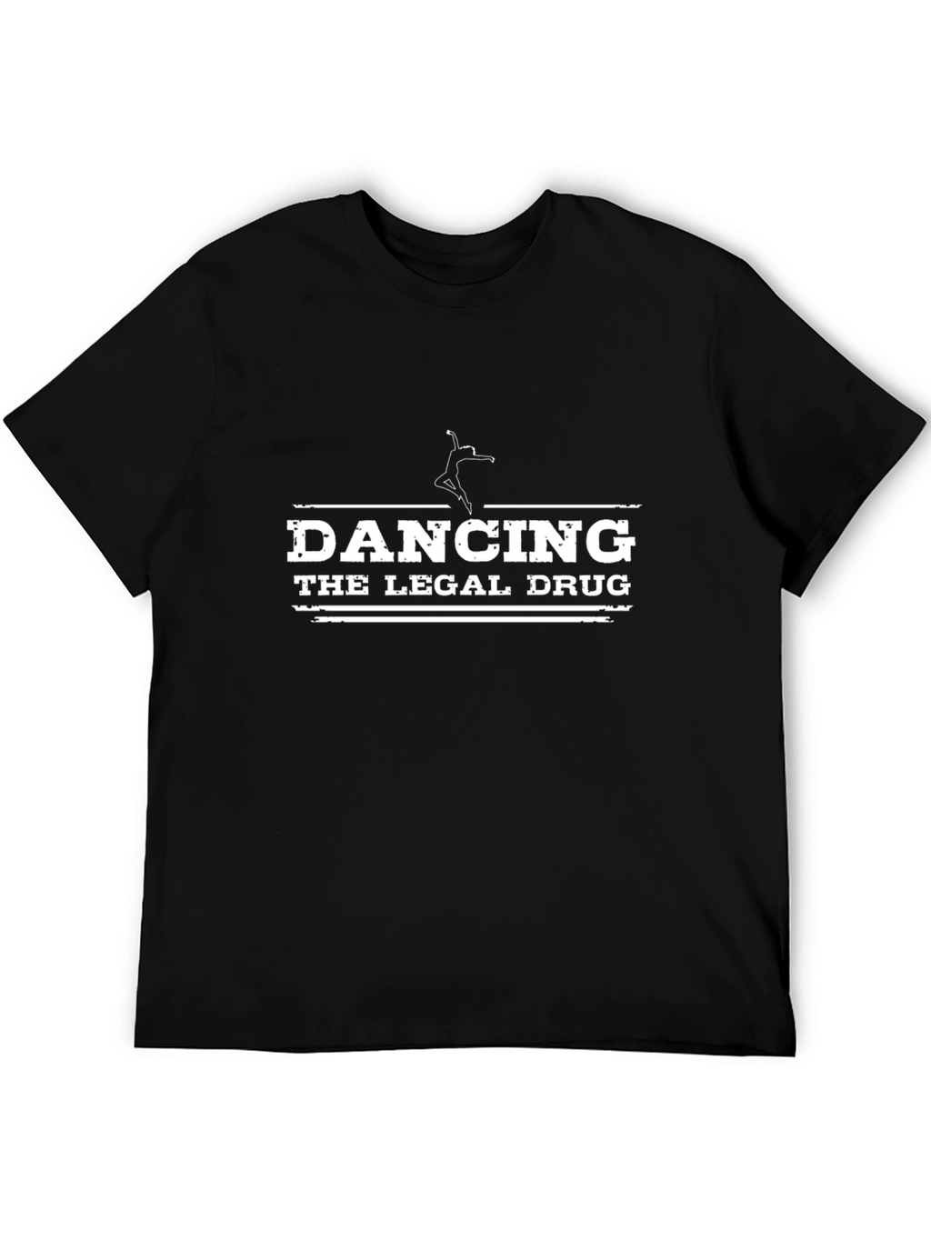 Dancing The Legal Drug Graphic Tee