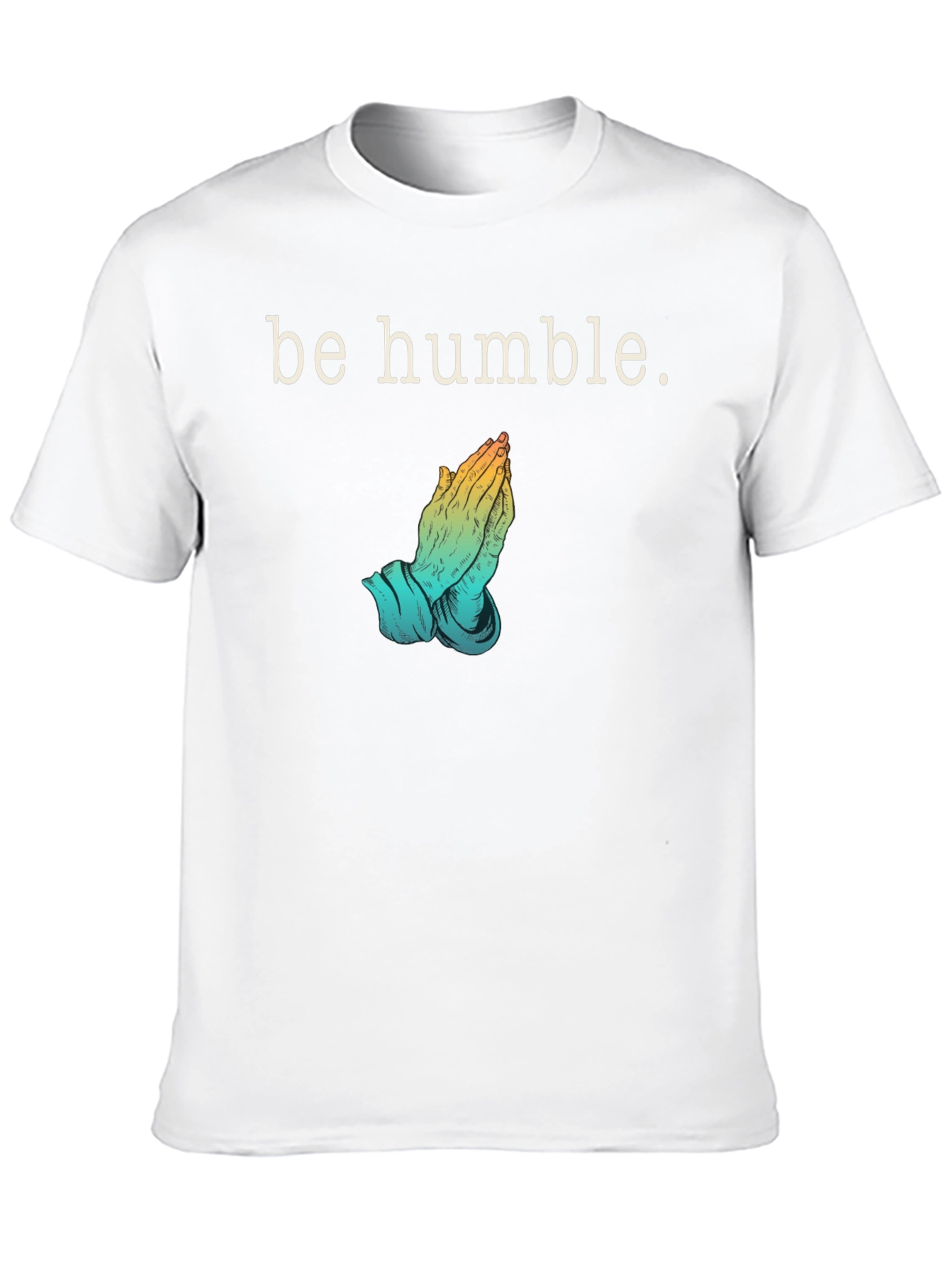 Be Humble Graphic T-Shirt