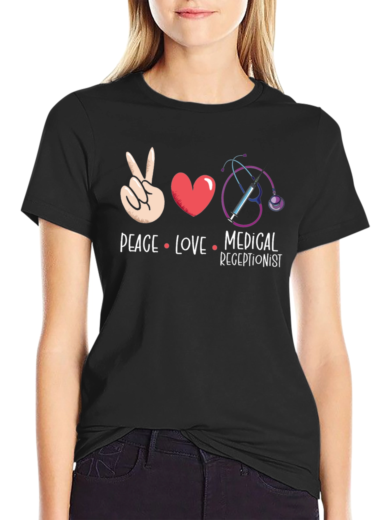 Peace Love Medical Receptionist T-Shirt