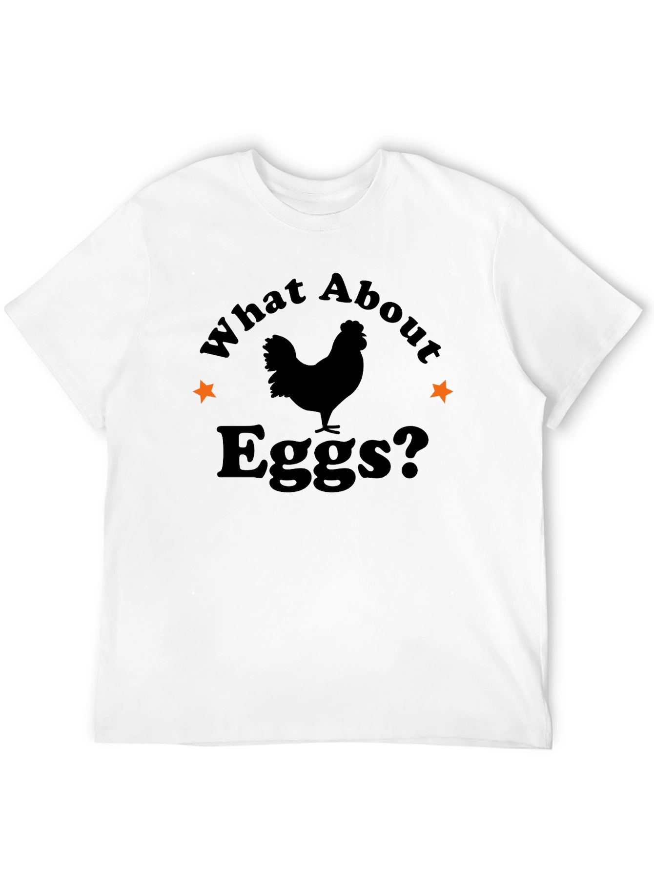 What About Eggs? Graphic Tee - Novelty T-Shirt