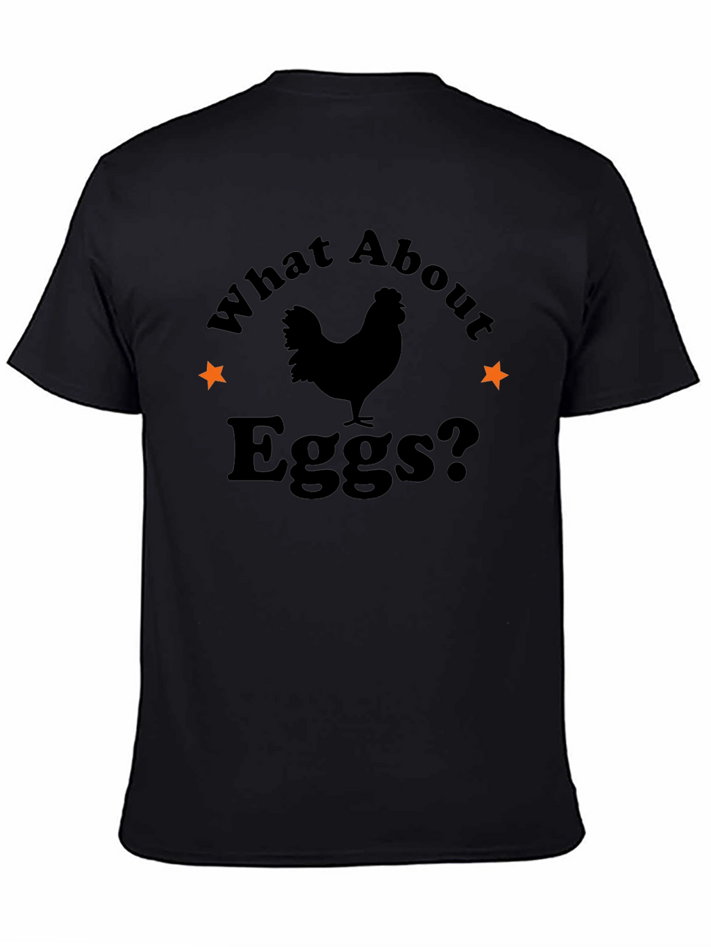 What About Eggs? Graphic Tee - Novelty T-Shirt
