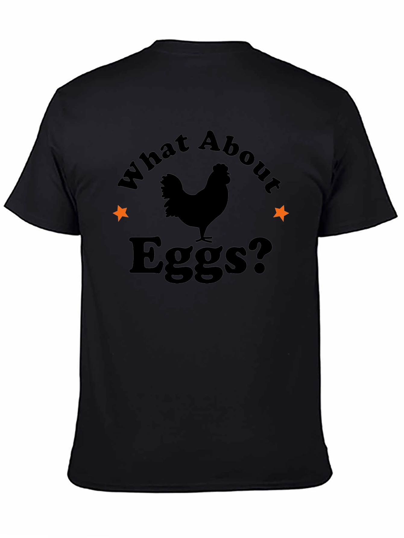 What About Eggs? Graphic Tee - Novelty T-Shirt