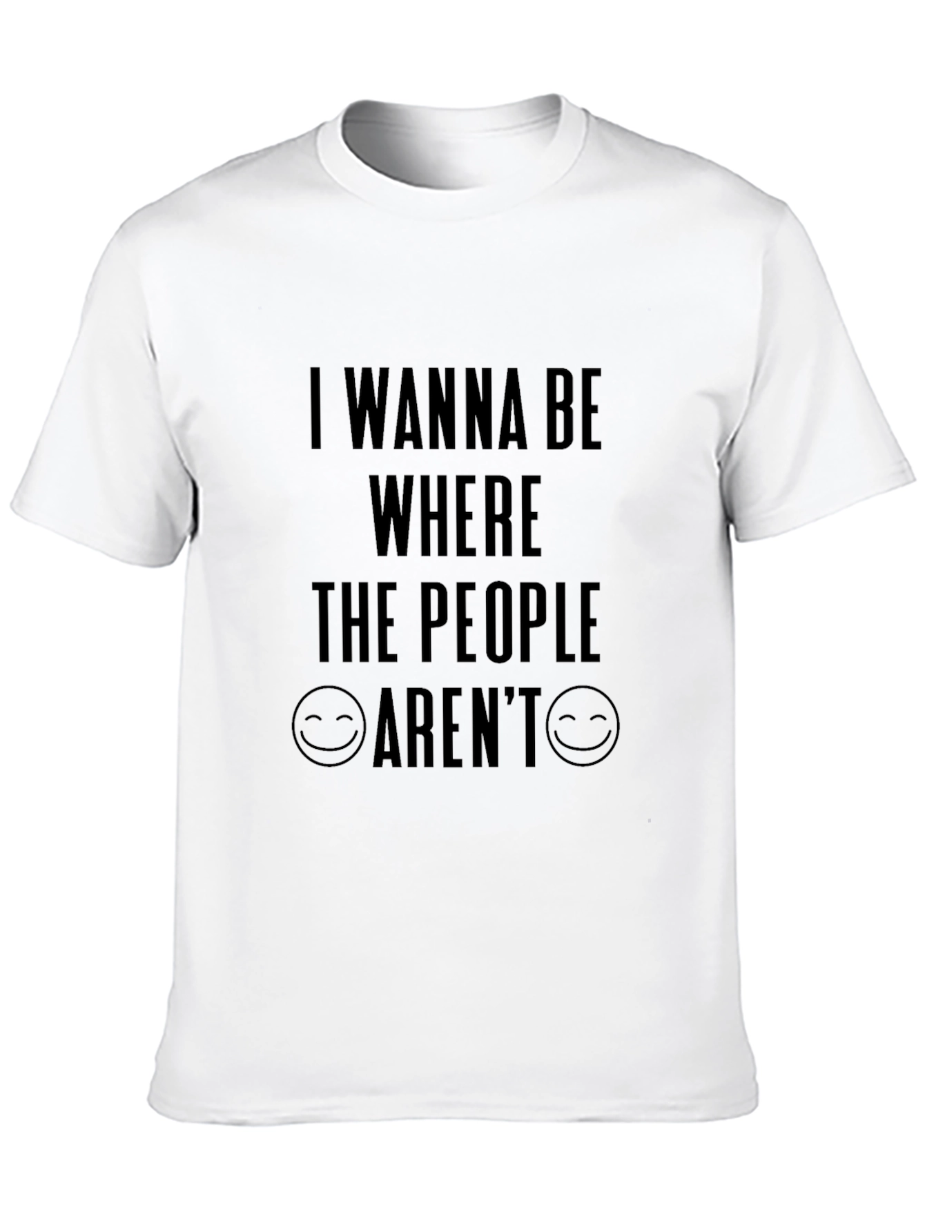 Introvert Humor Tee - I Wanna Be Where The People Arent
