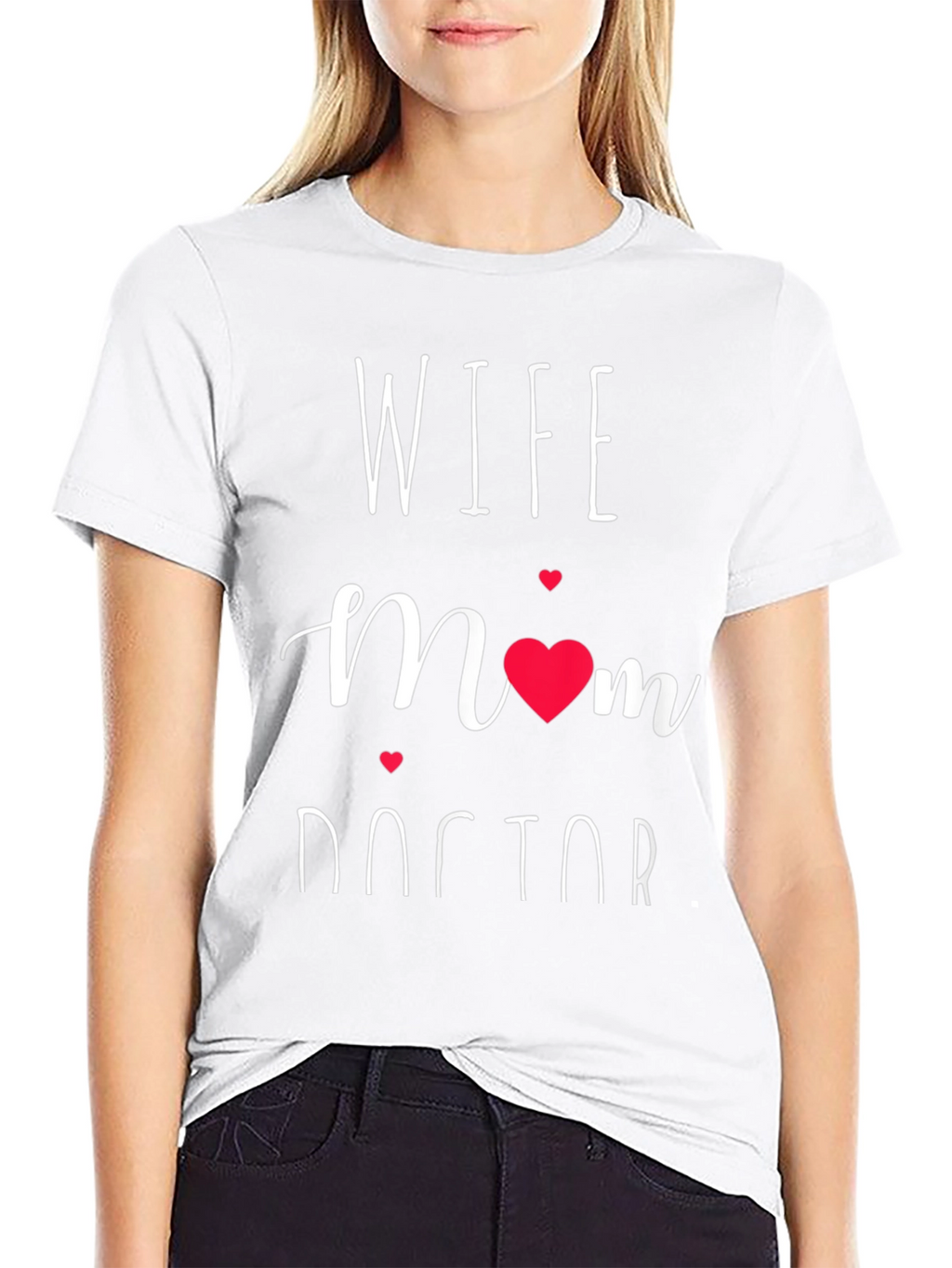 Wife Mom Doctor Graphic Tee