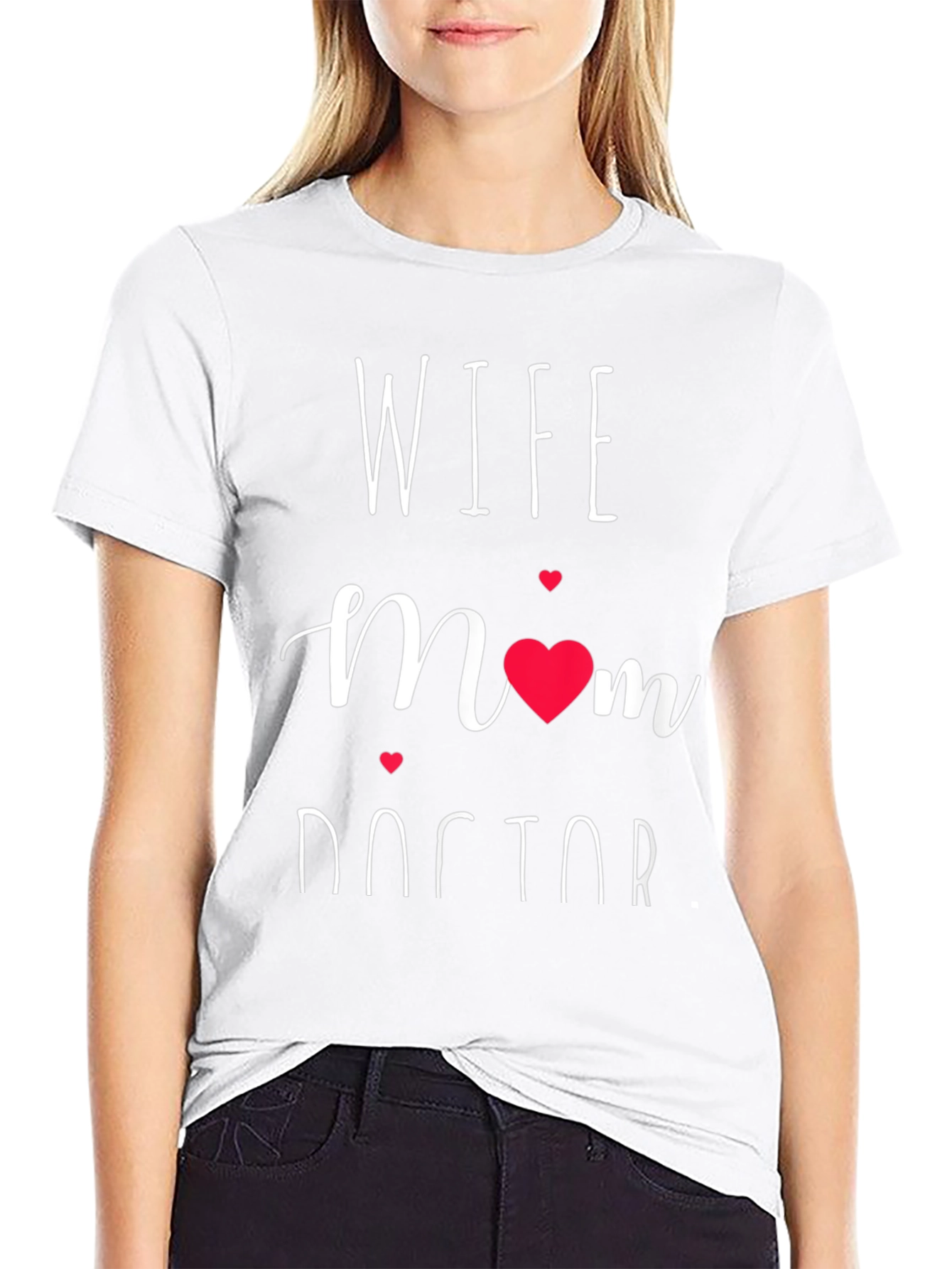 Wife Mom Doctor Graphic Tee
