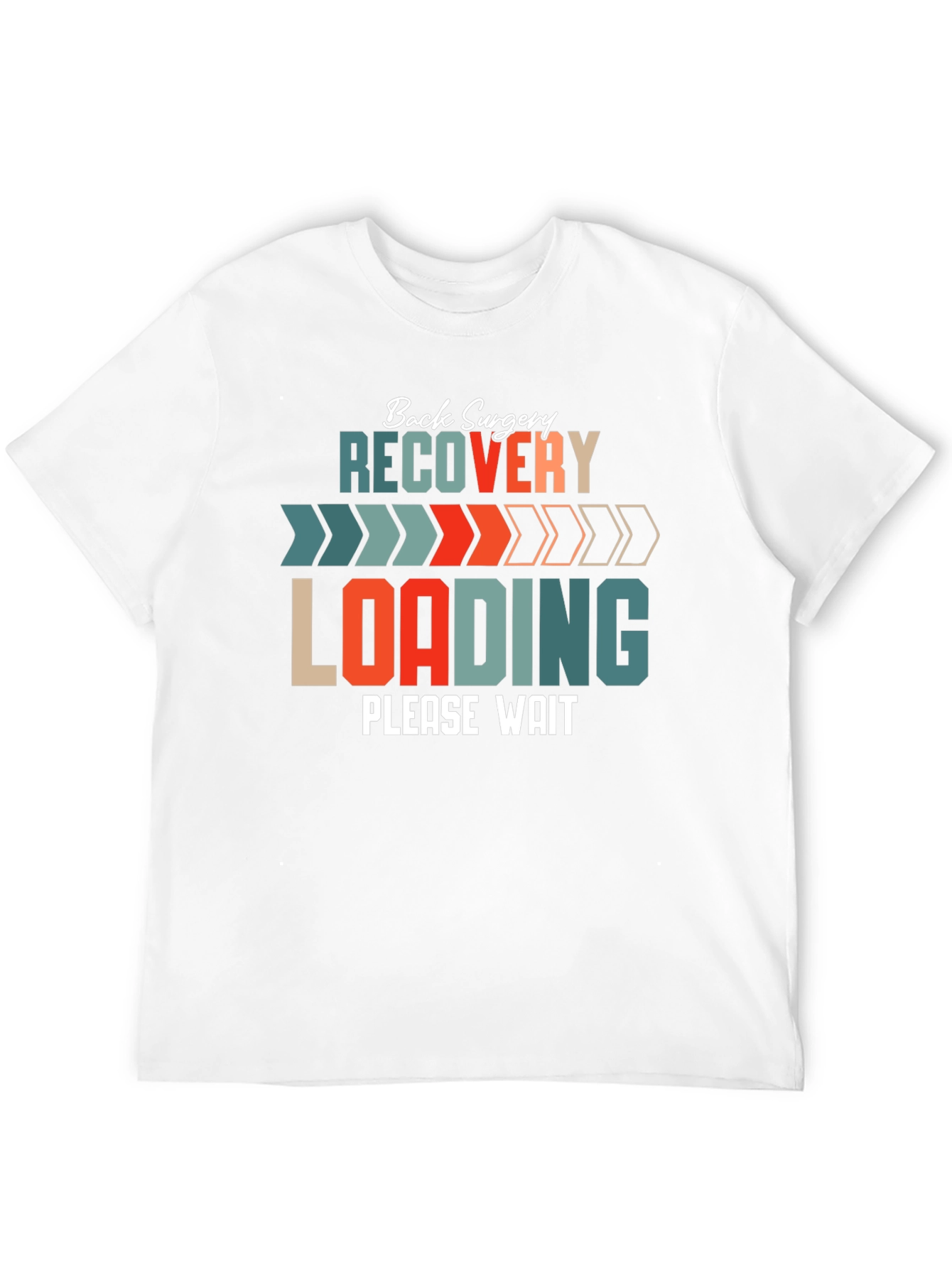 Back Surgery Recovery Loading T-Shirt