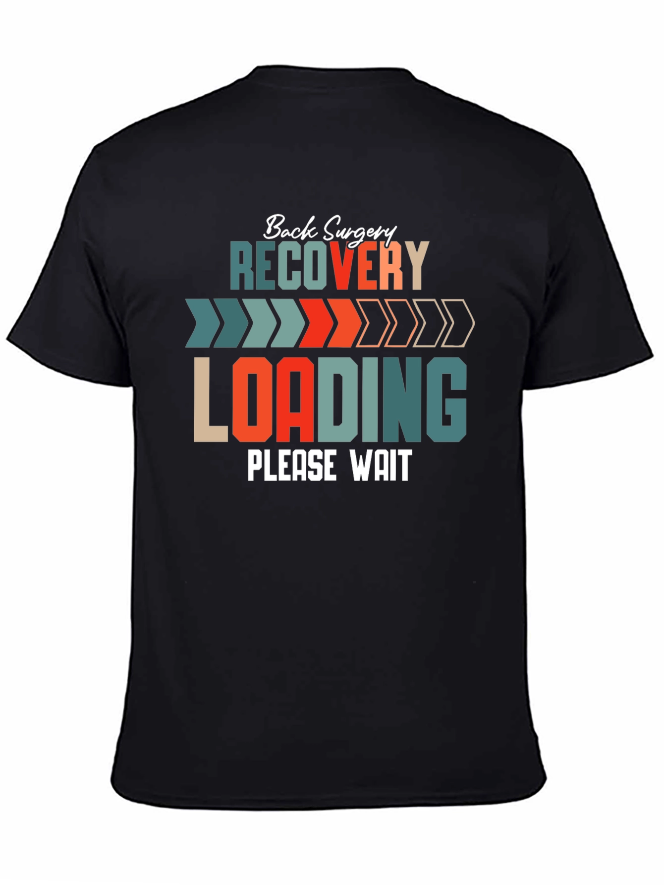 Back Surgery Recovery Loading T-Shirt