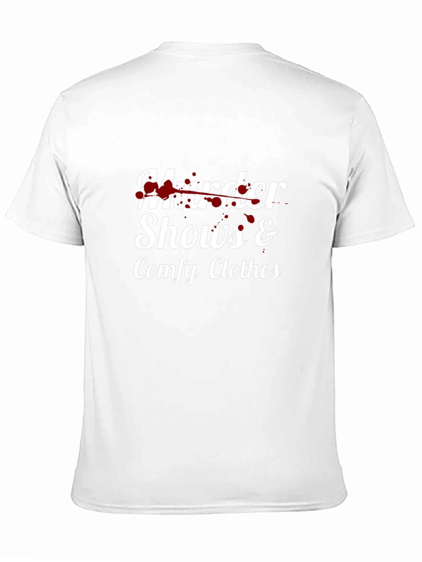 Murder Shows & Comfy Clothes T-Shirt