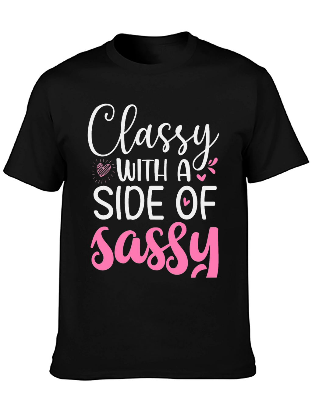Classy with a Side of Sassy Graphic Tee