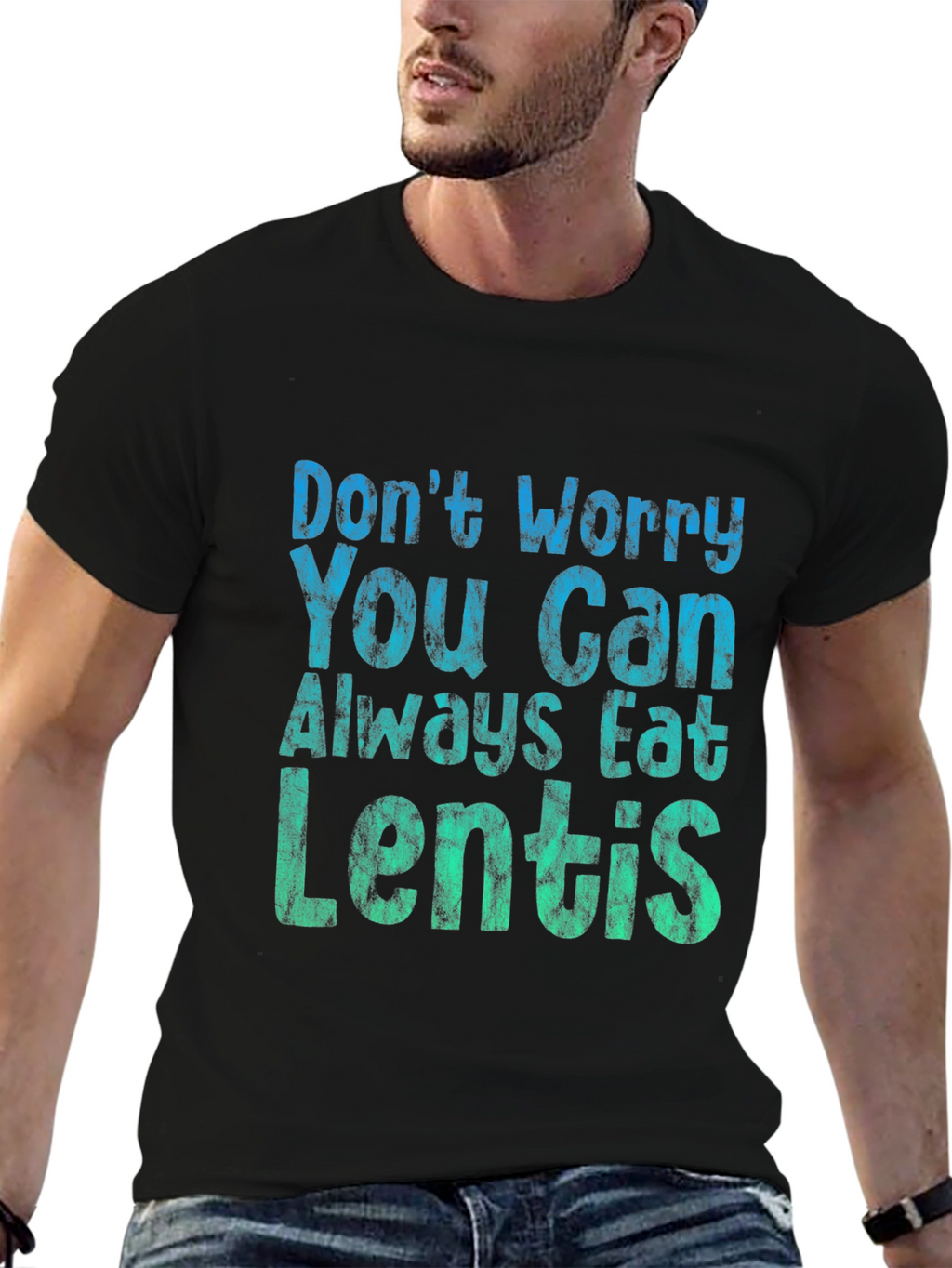 Eat Lentils T-Shirt - Funny Foodie Tee