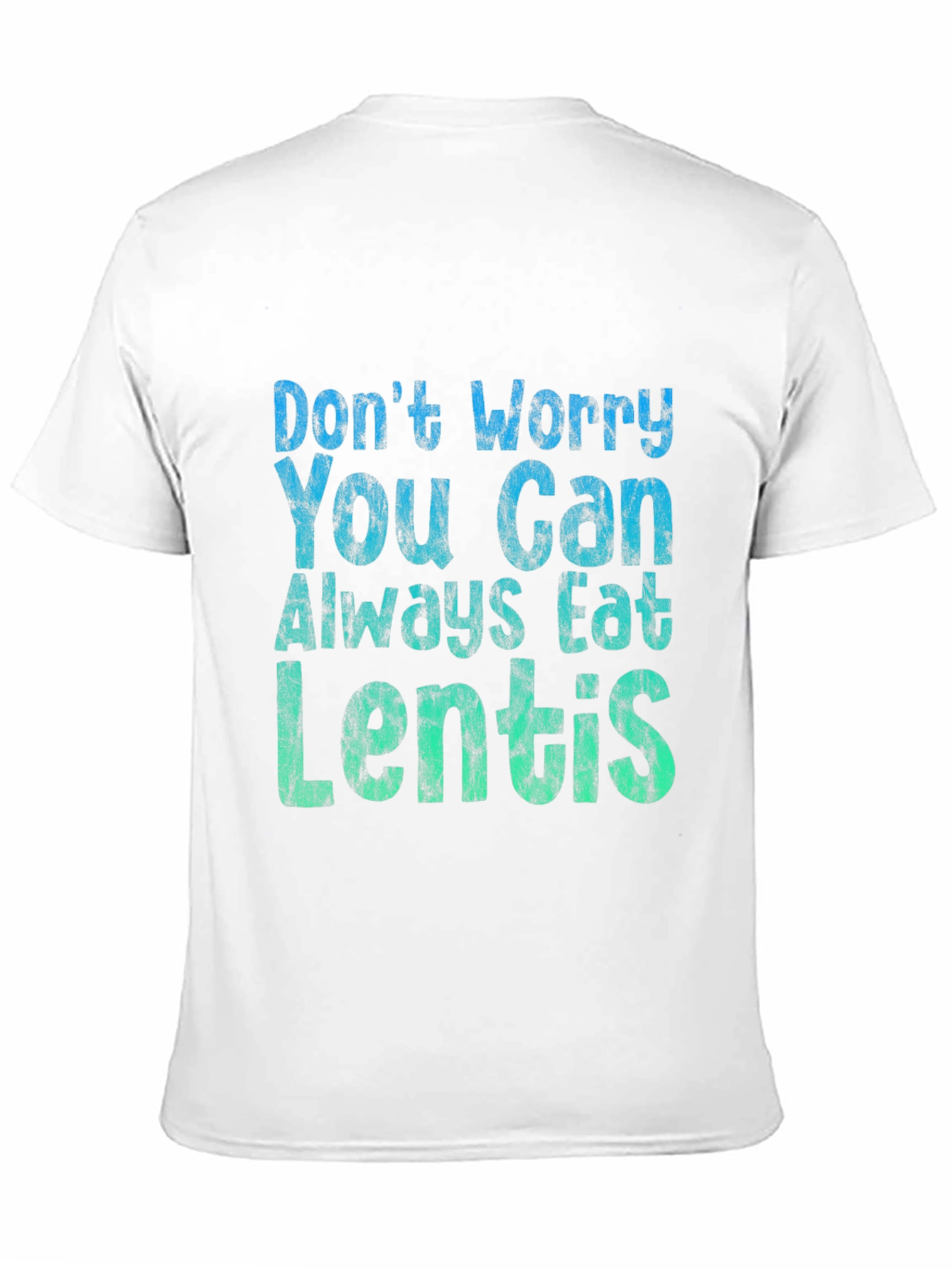 Eat Lentils T-Shirt - Funny Foodie Tee