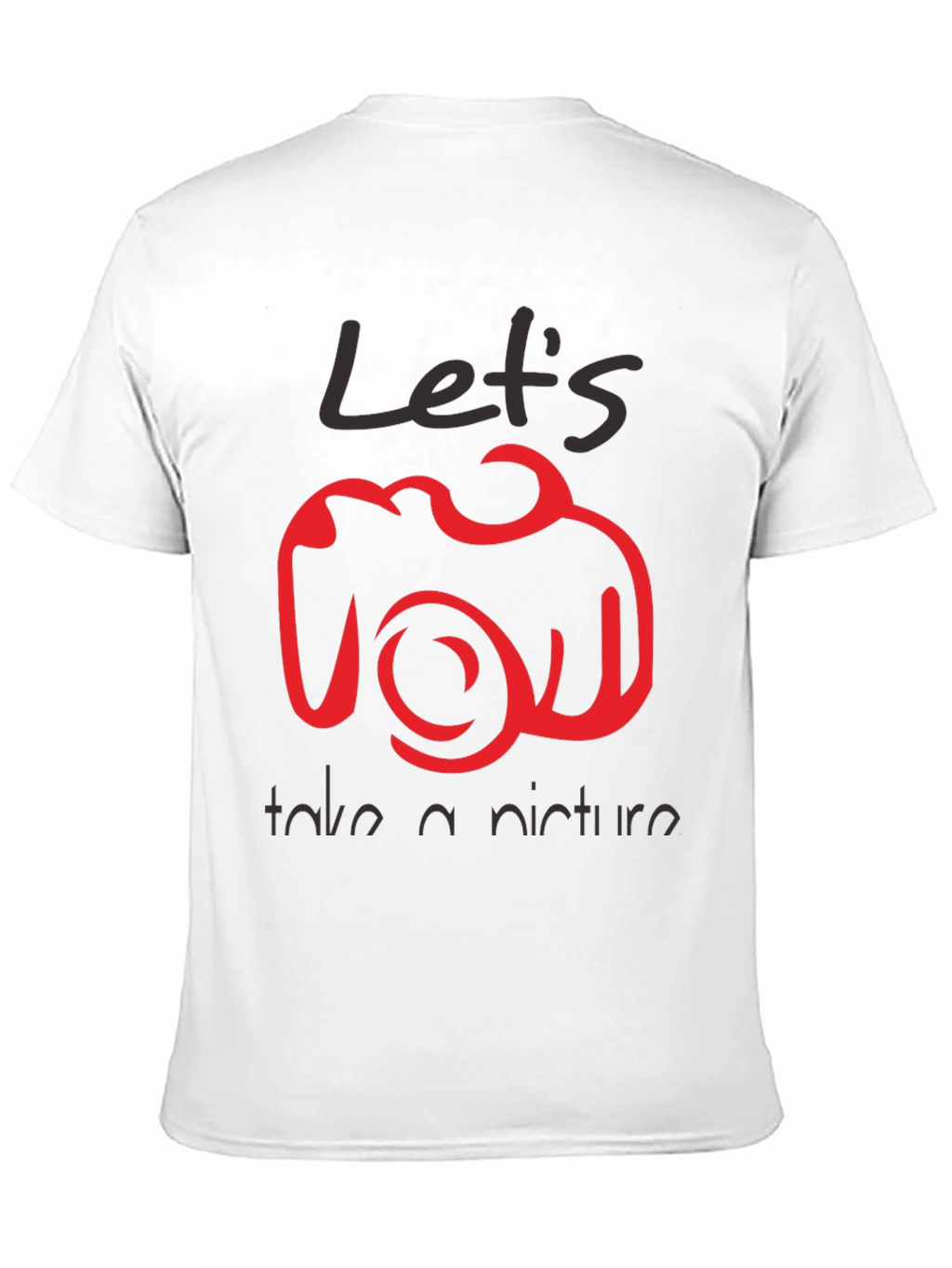 Lets Take A Picture Graphic Tee