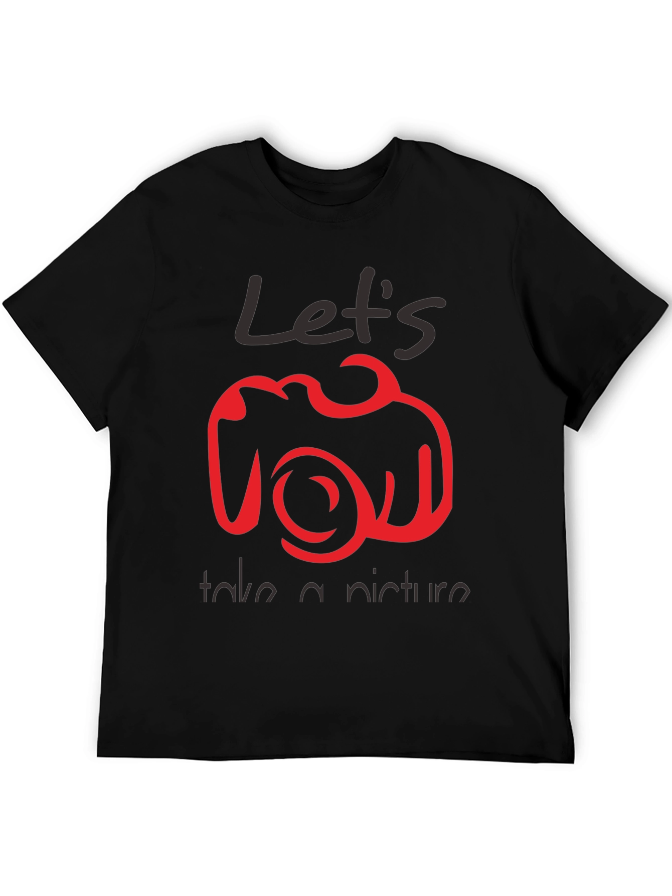 Lets Take A Picture Graphic Tee