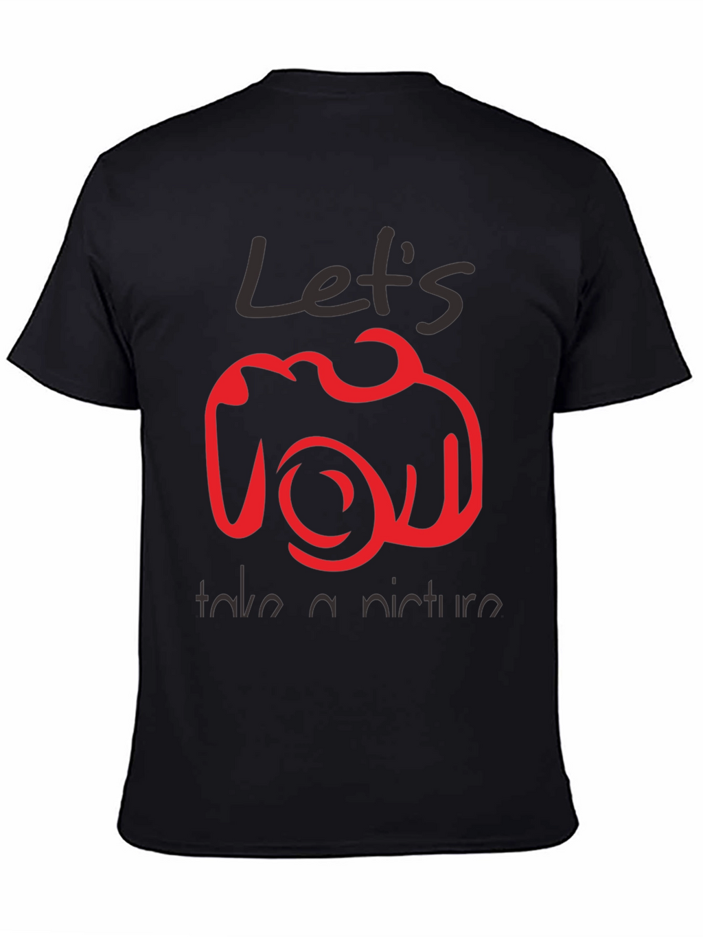 Lets Take A Picture Graphic Tee