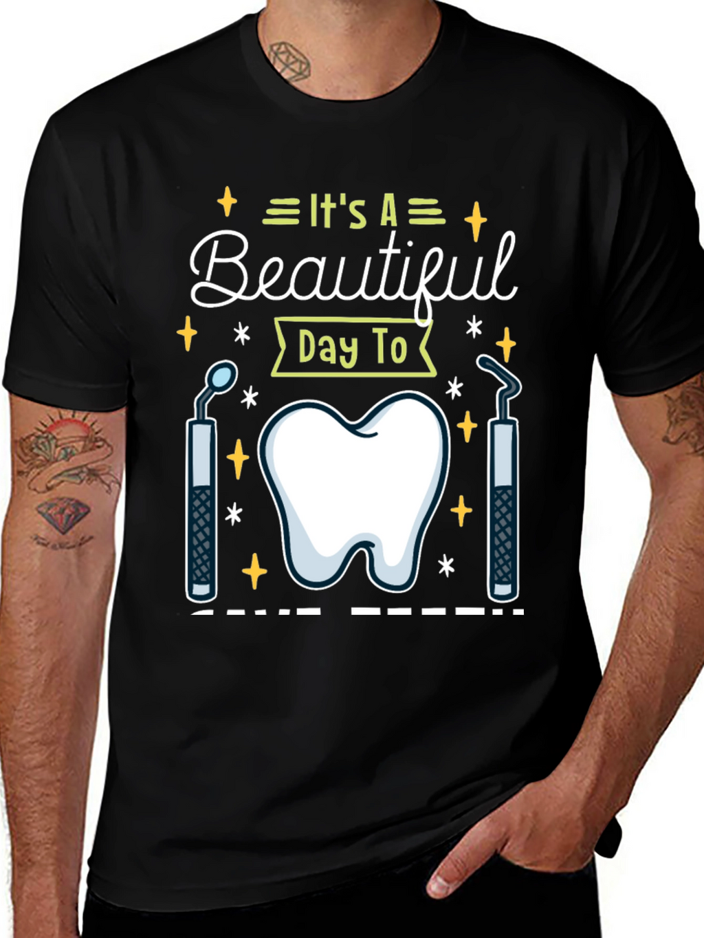 Dental Hygienist T-Shirt - Its A Beautiful Day To