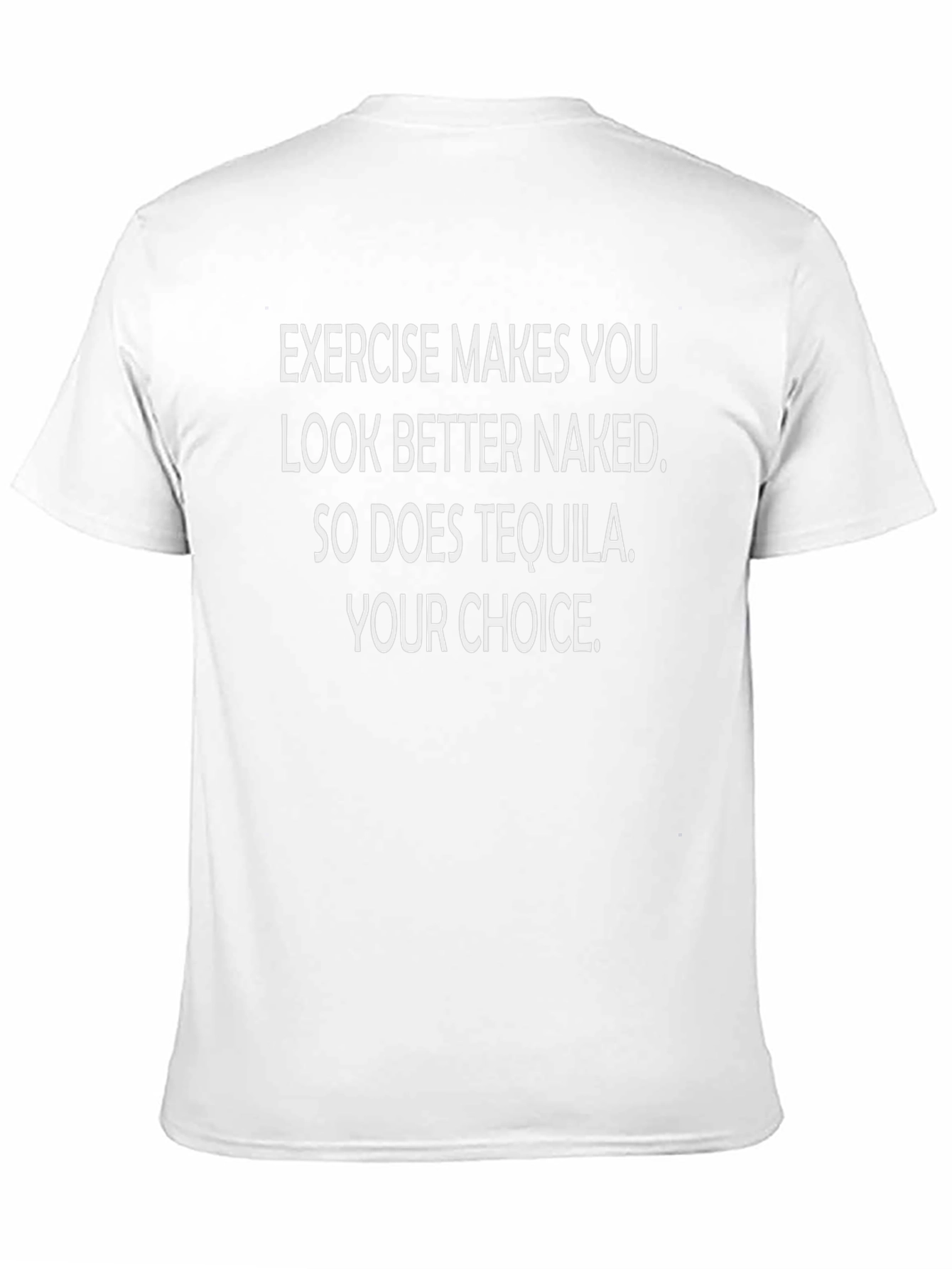 Funny Exercise Tequila Choice Graphic Tee