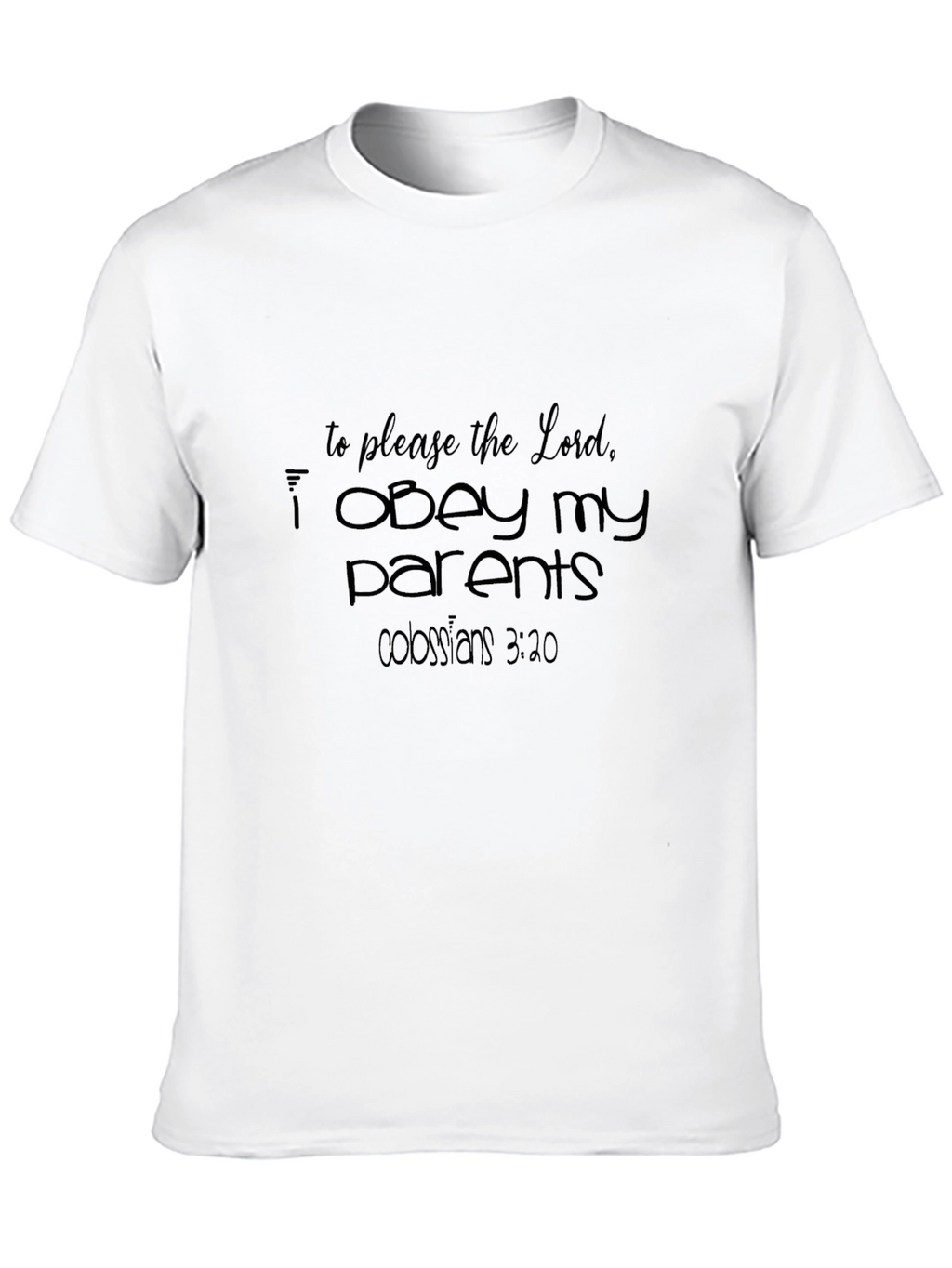 Obey Parents Christian T-Shirt