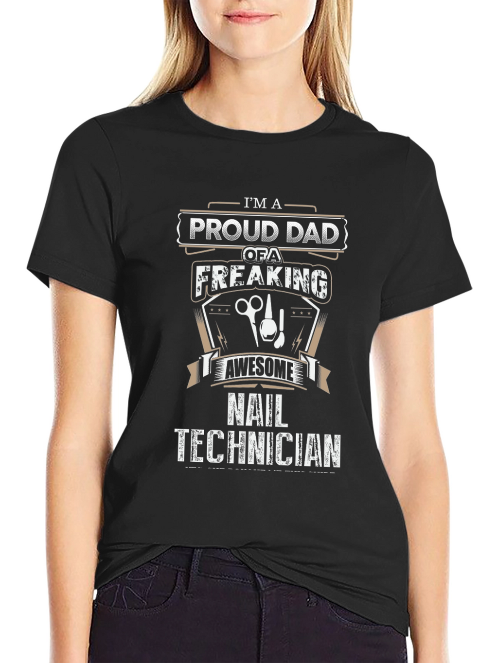 Proud Dad Nail Technician T-Shirt - Awesome Gift