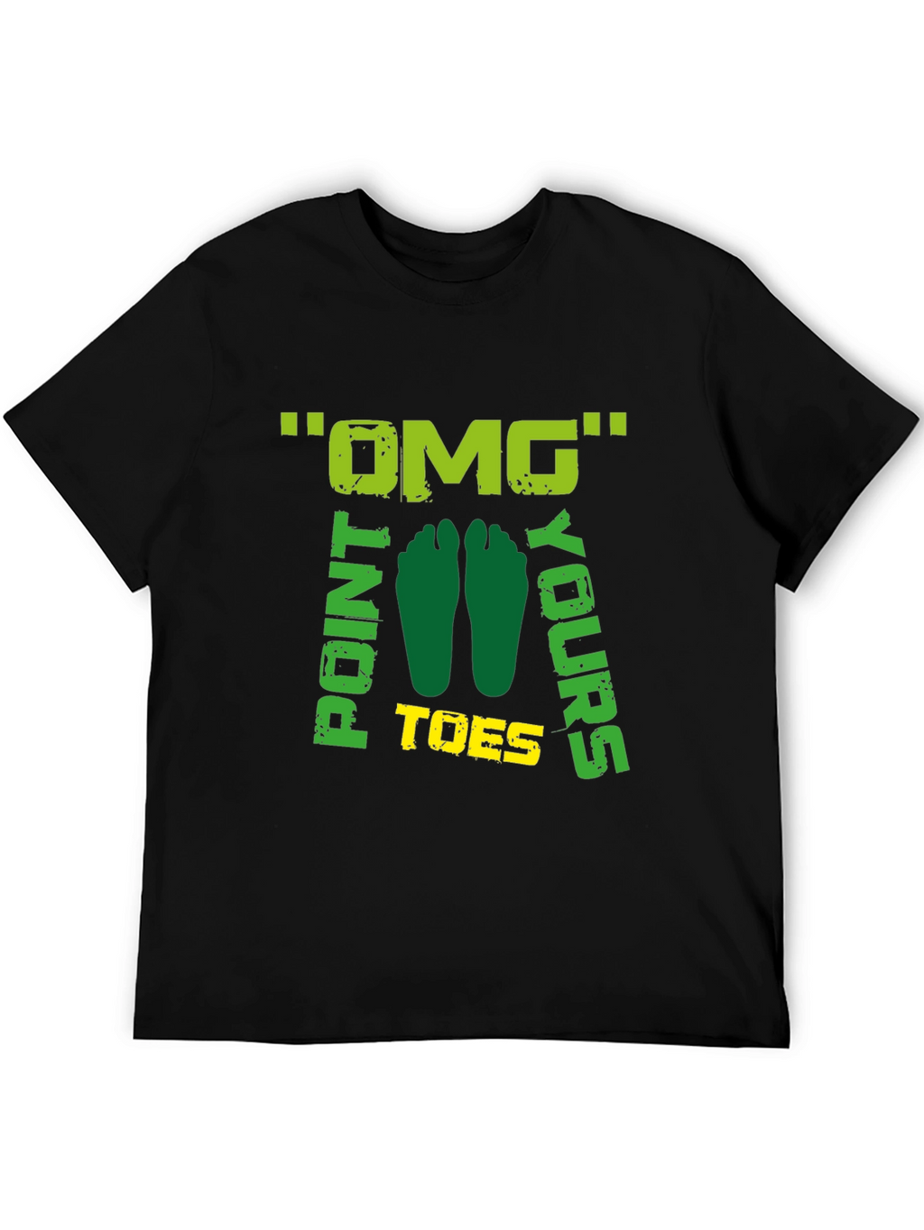 OMG Point Your Toes Graphic T-Shirt