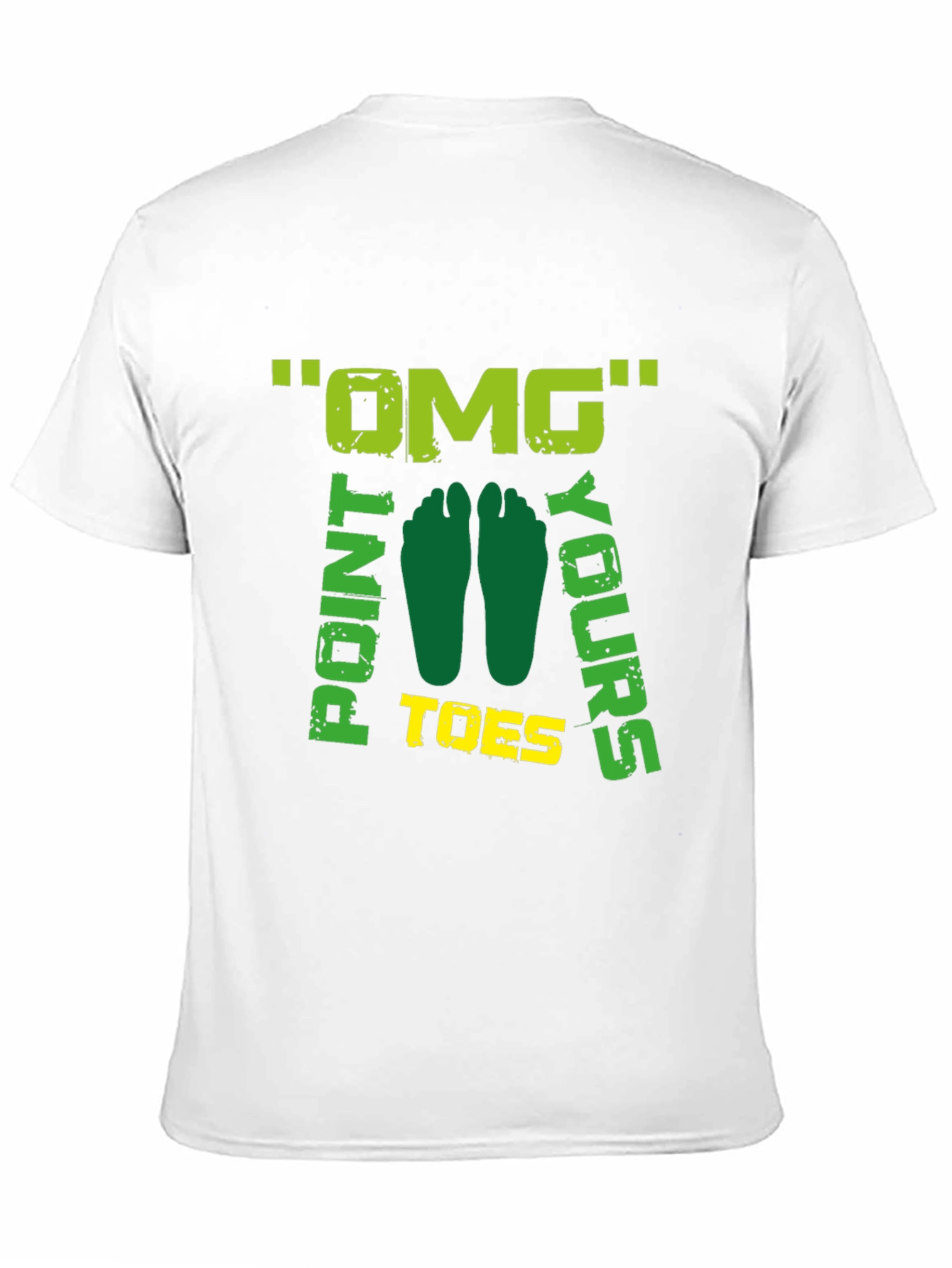 OMG Point Your Toes Graphic T-Shirt