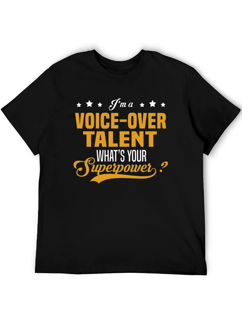 Voice-Over Talent Superpower Graphic T-Shirt