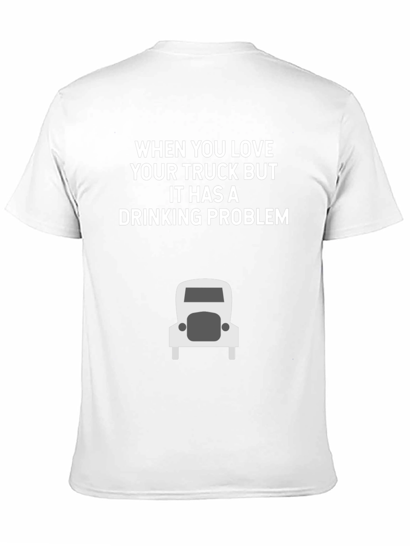 Truck Lovers Drinking Problem T-Shirt