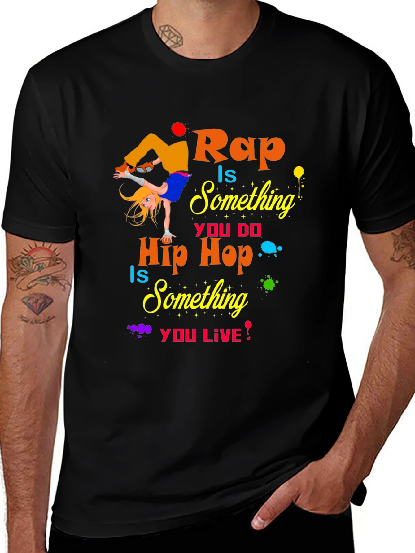Rap is Something You Do Hip Hop You Live T-Shirt