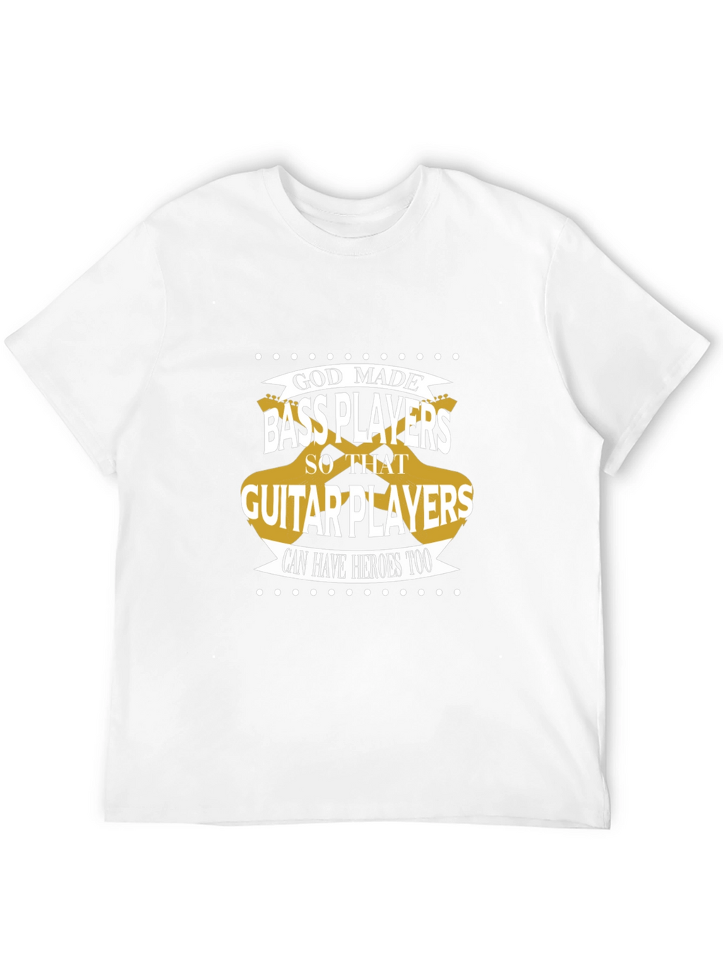 Bass Players T-Shirt: Guitar Hero Support