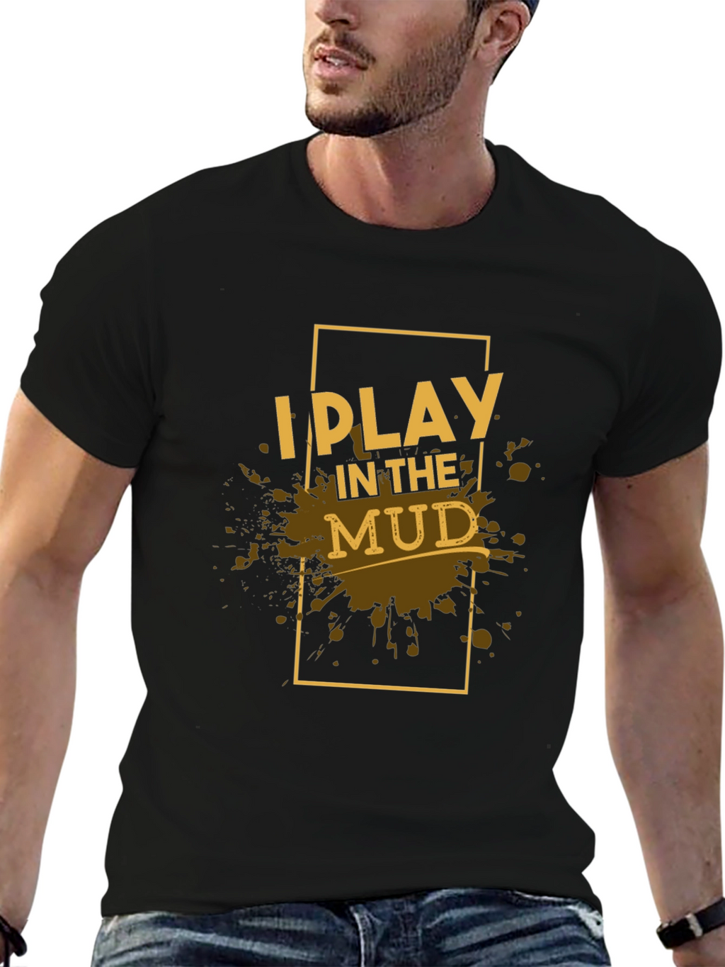 I Play in the Mud Black Graphic Tee
