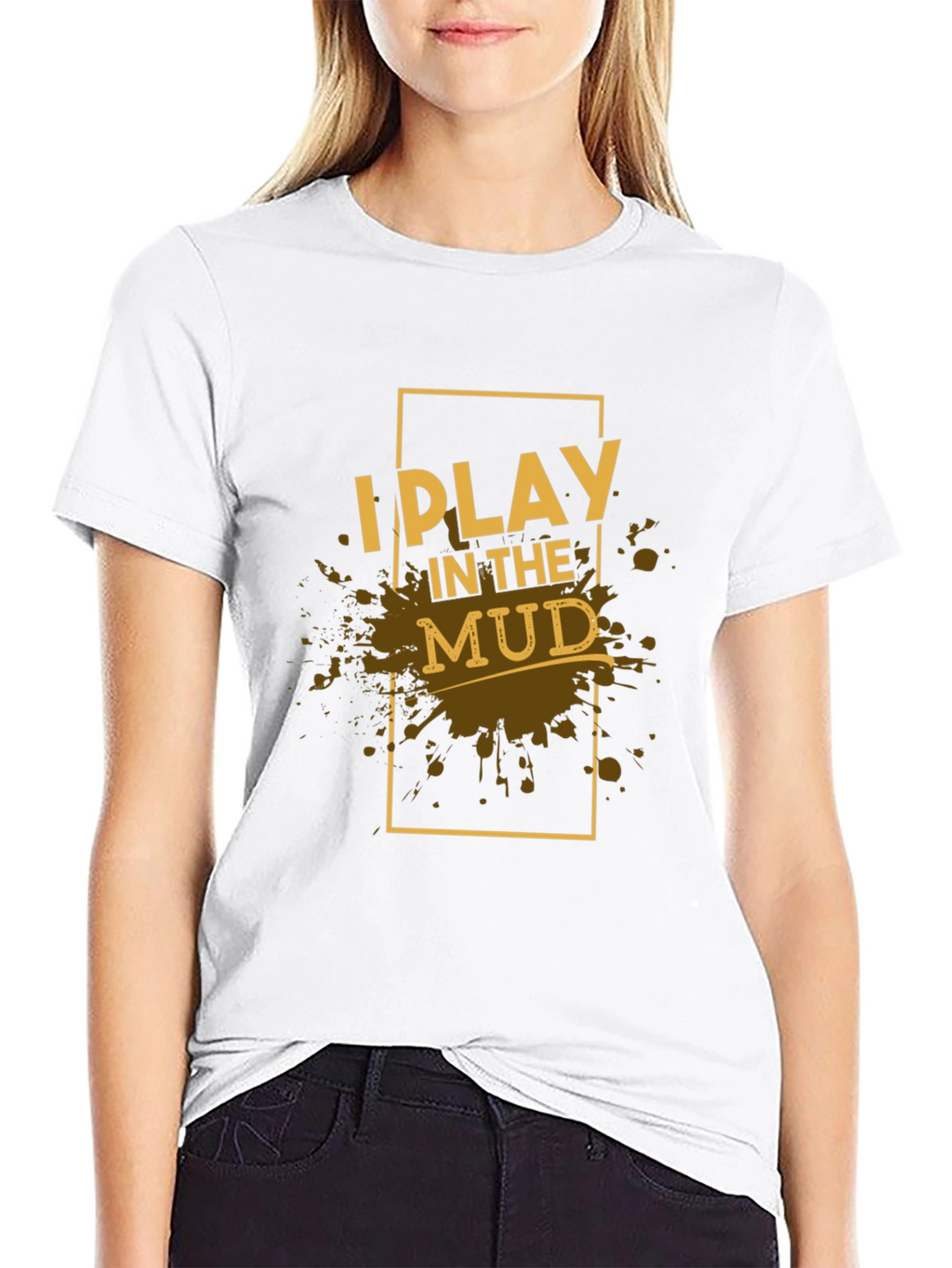 I Play in the Mud Black Graphic Tee