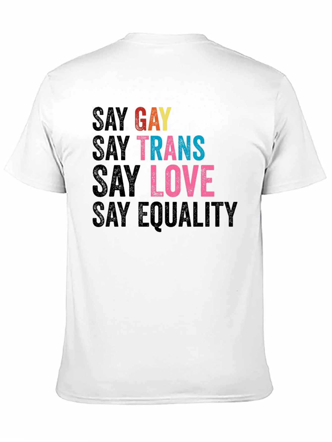 Say Gay Trans Love Equality T-Shirt - Black