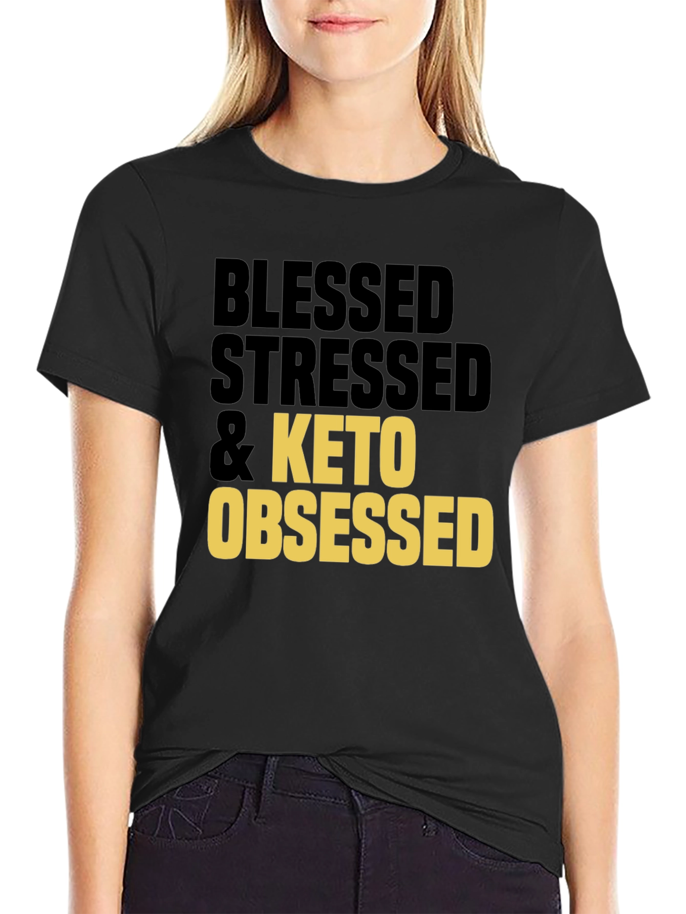 Blessed Stressed & Keto Obsessed T-Shirt