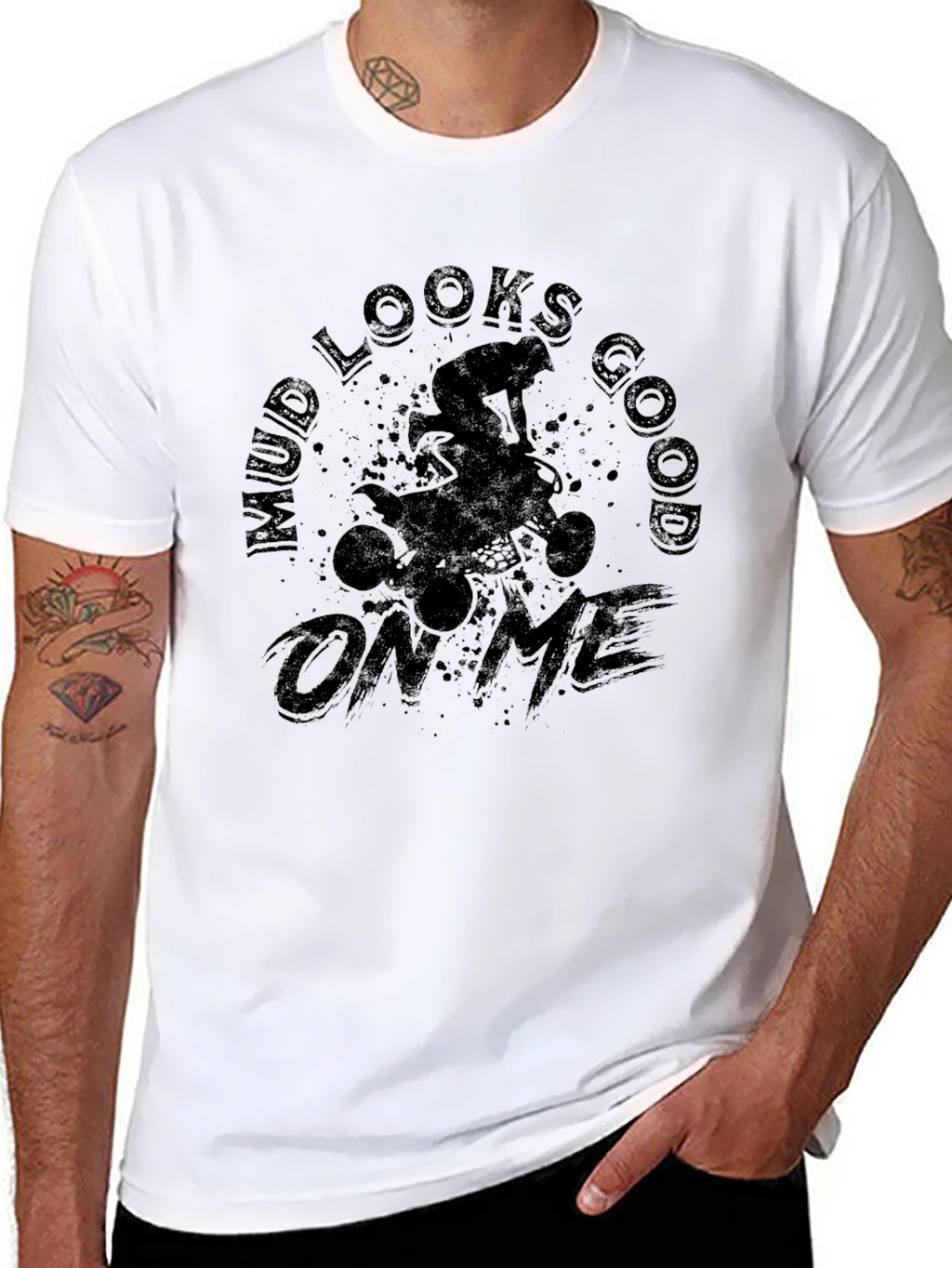 Mud Looks Good on Me ATV T-Shirt