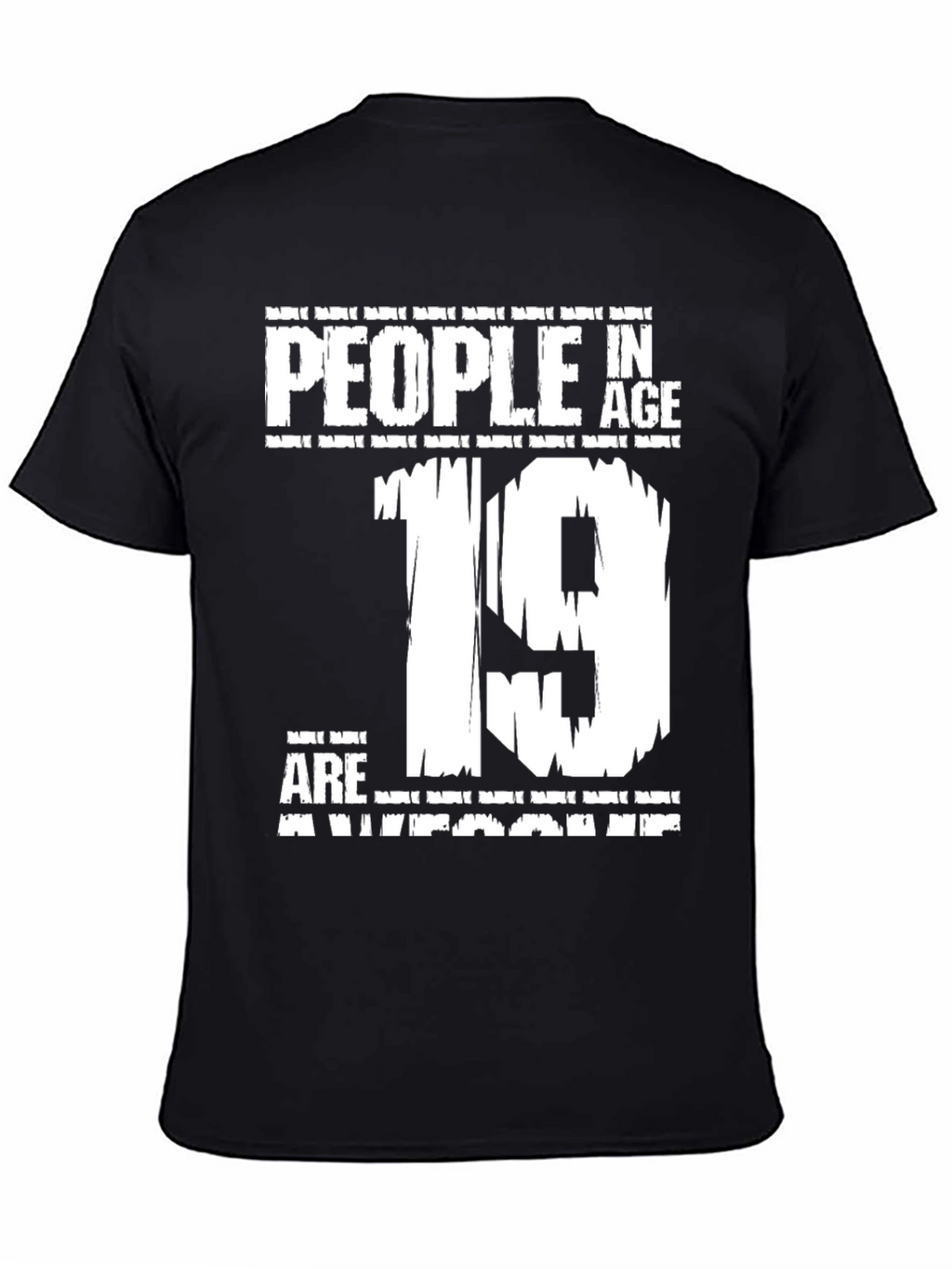 Awesome 19 Year Olds Black T-Shirt