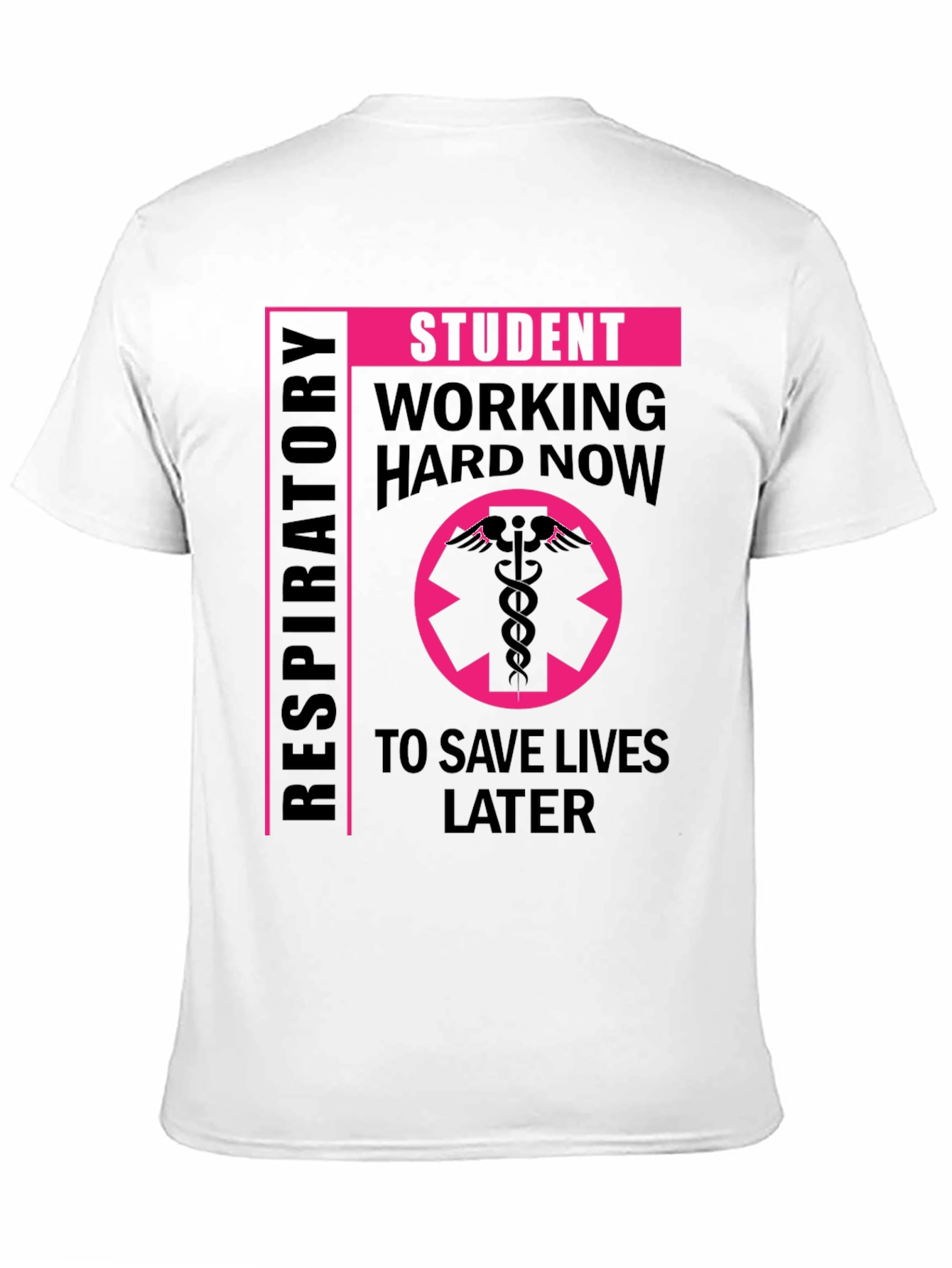 Respiratory Student T-Shirt - Save Lives