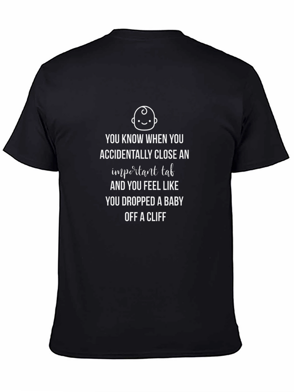 Accidentally Close Tab Baby Cliff Graphic T-Shirt